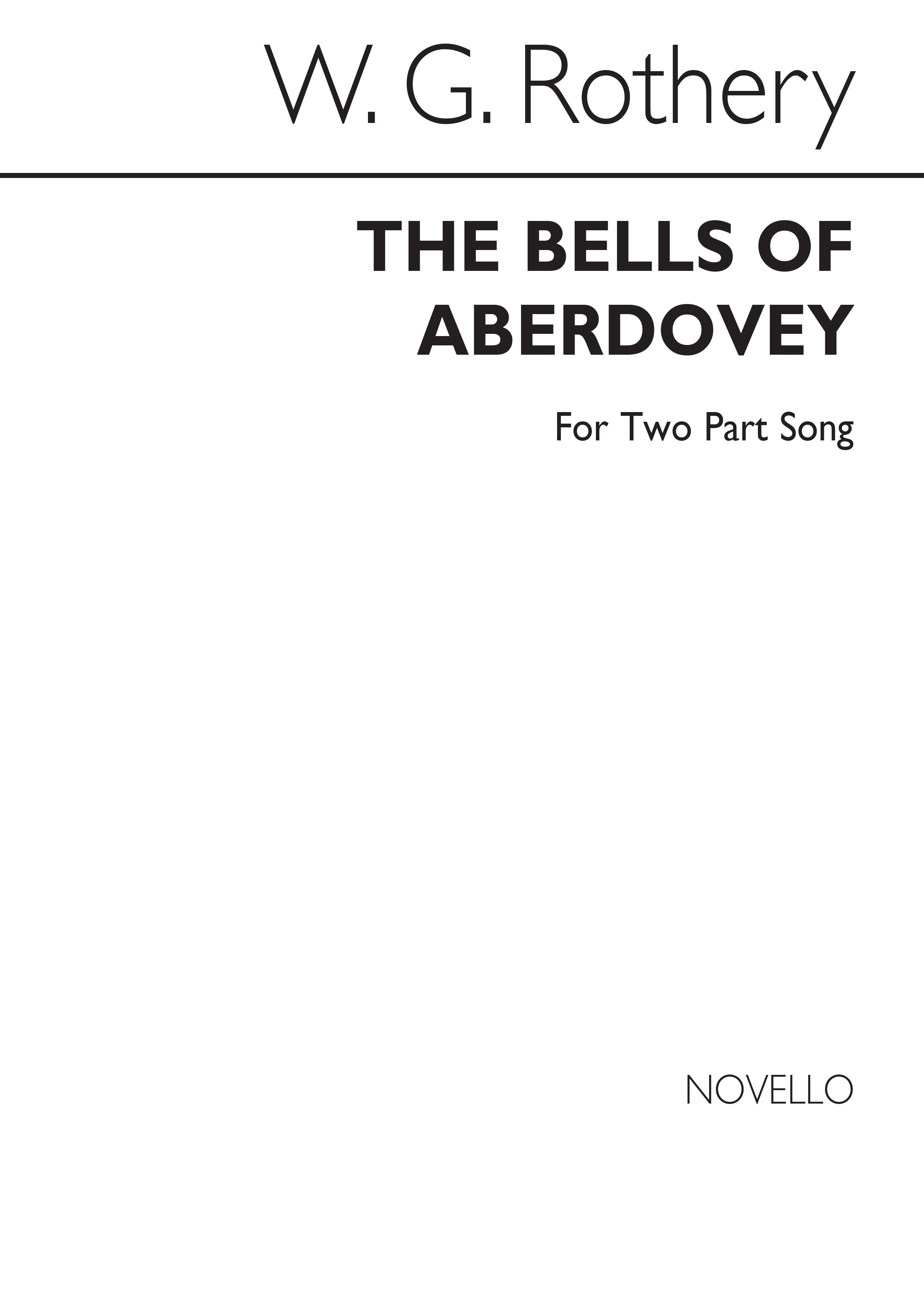 W.G Rothery: The Bells Of Aberdovey: 2-Part Choir: Vocal Score