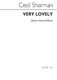 Cecil Sharman: Very Lovely: Voice: Vocal Score