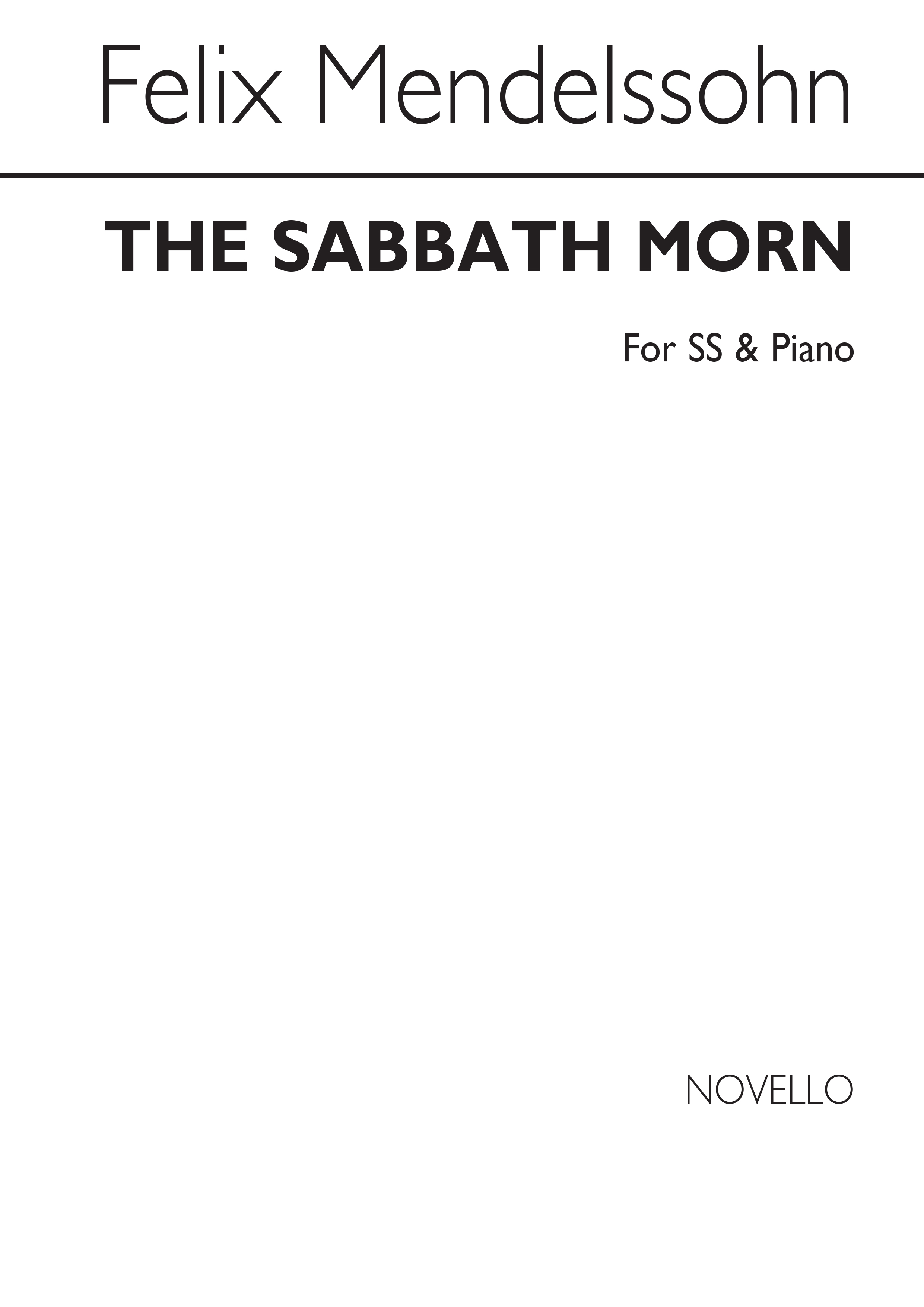 Felix Mendelssohn Bartholdy: Sabbath Morn: SSA: Vocal Score