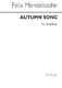 Felix Mendelssohn Bartholdy: Autumn Song: SSA: Vocal Score