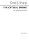 Cecil Sharp: The Crystal Spring: Voice: Vocal Score