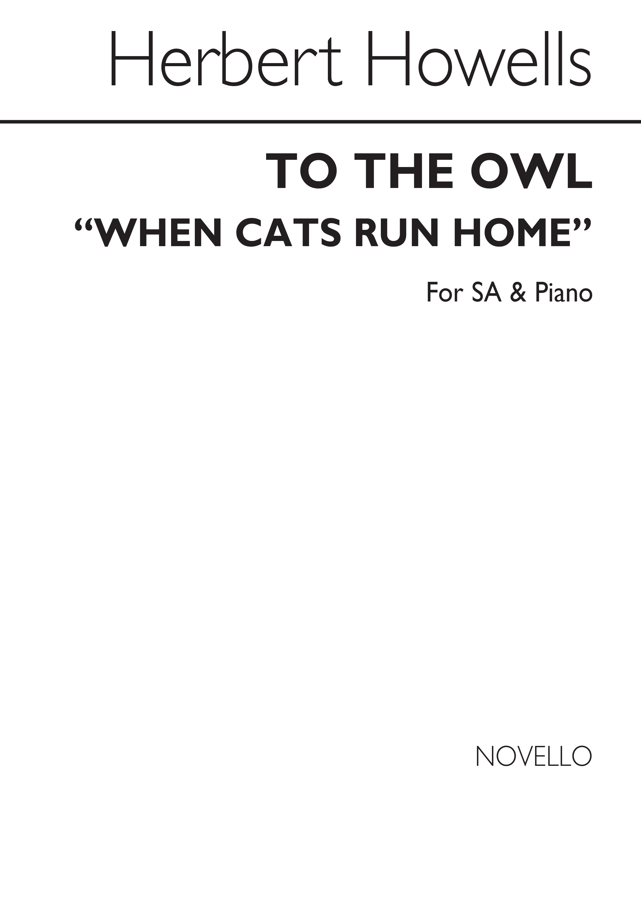 Herbert Howells: When The Cats Run Home: 2-Part Choir: Vocal Score