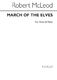 Robert Mcleod: March Of The Elves: Voice: Vocal Score