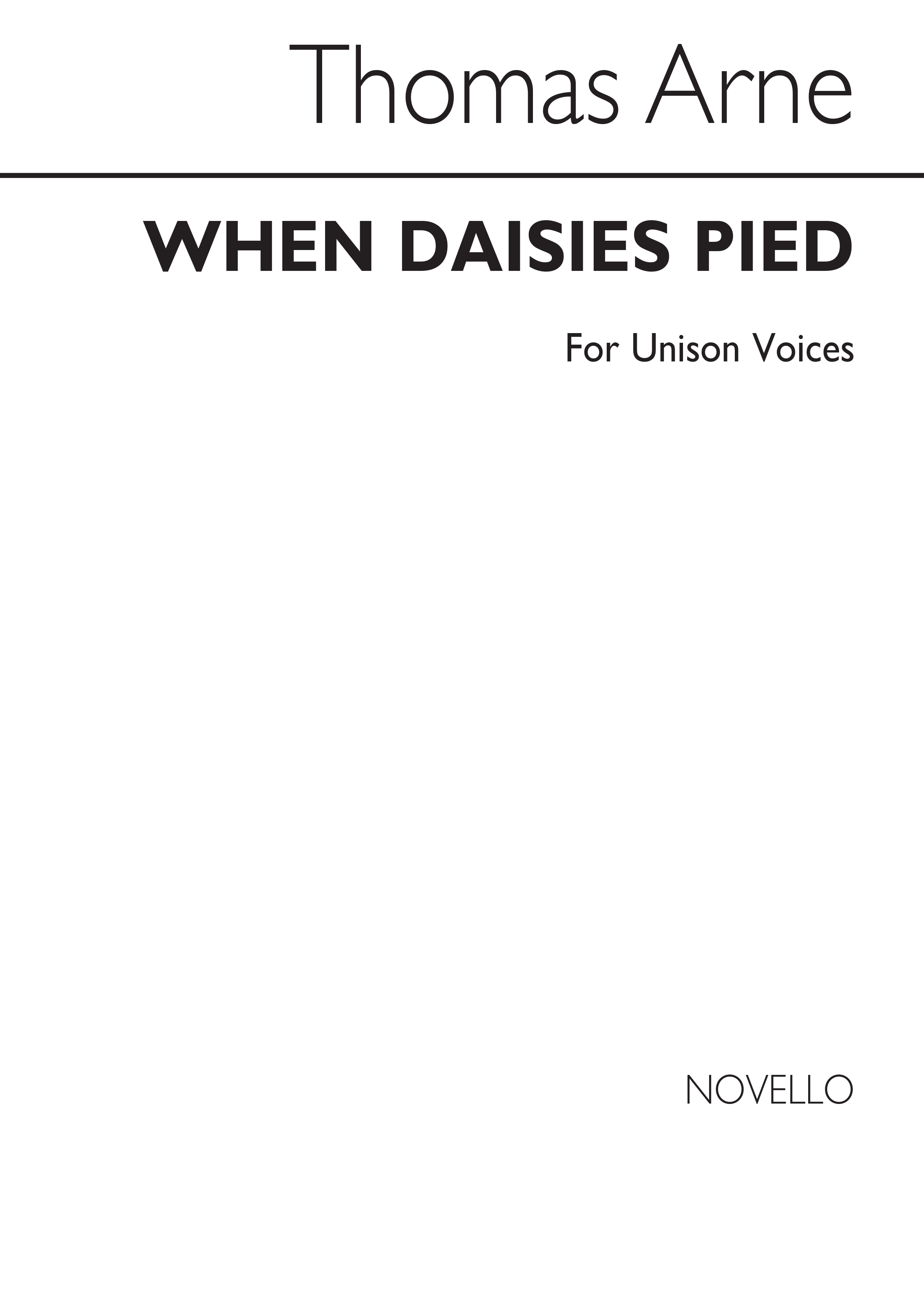 Arne: Arne When Daisies Pied Unison: Unison Voices: Vocal Score