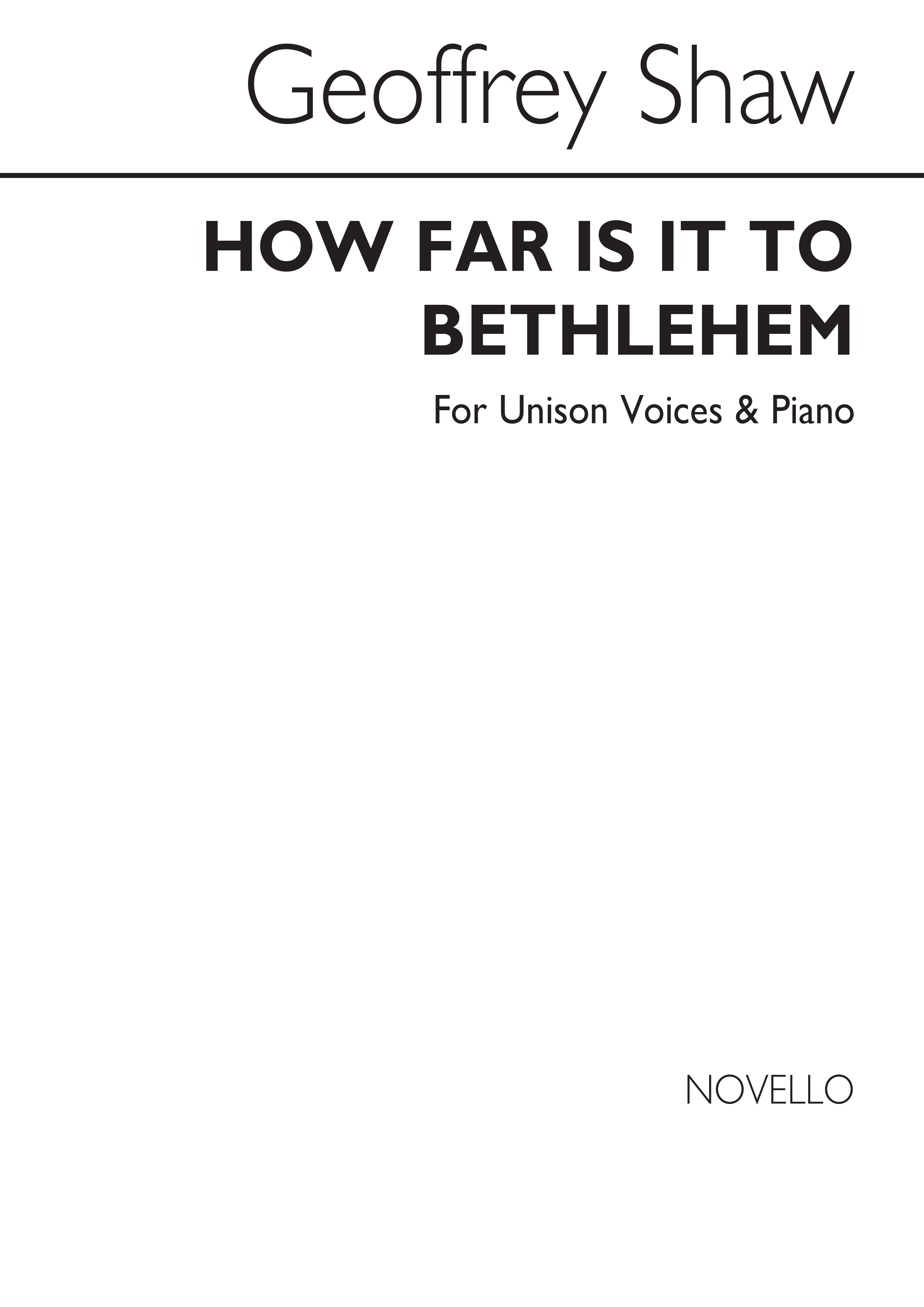 Geoffrey Shaw: How Far Is It To Bethlehem: Voice: Vocal Score