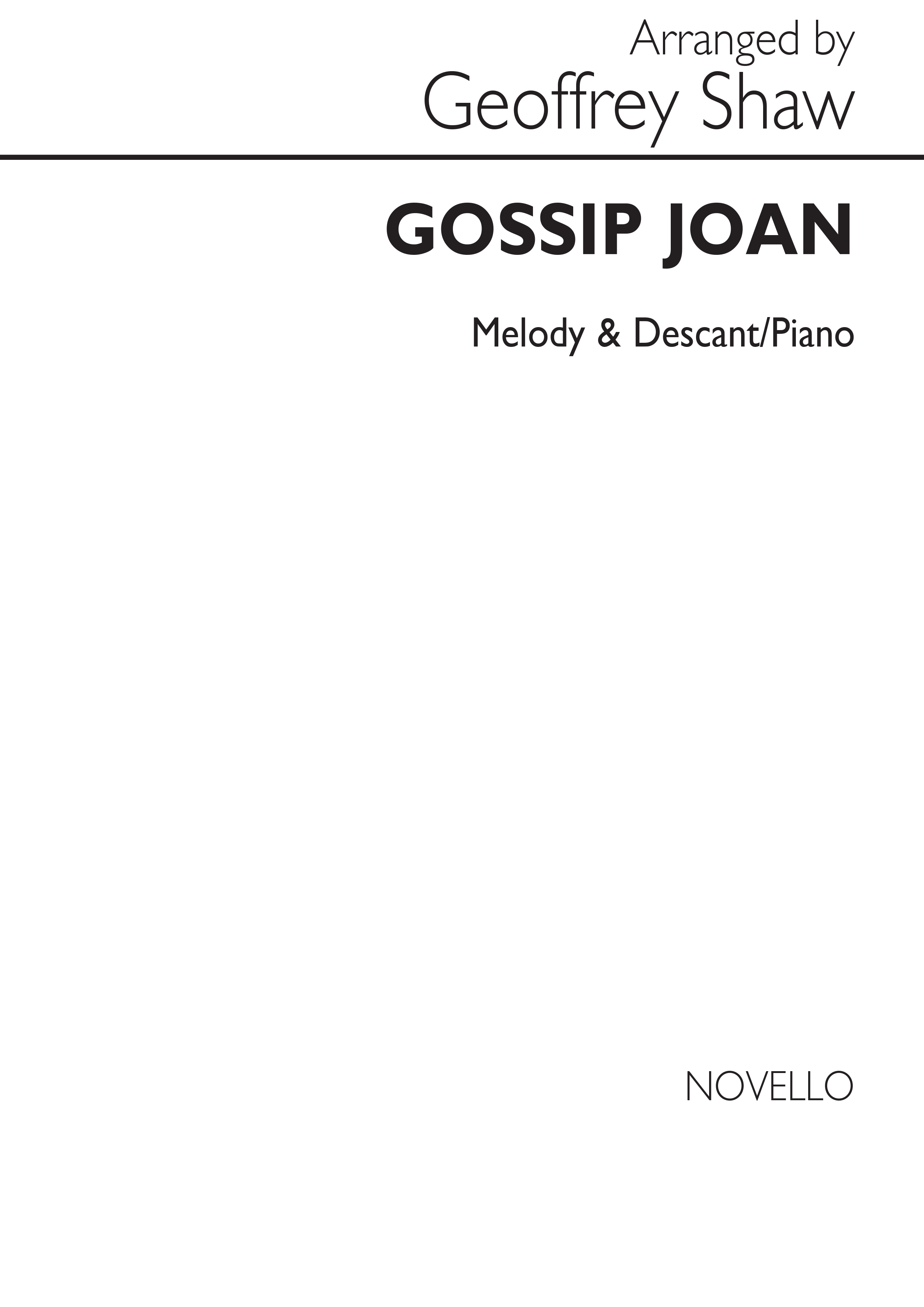 Geoffrey Shaw: Gossip Joan (Arr. Geoffrey Shaw): Voice: Vocal Score