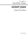 Geoffrey Shaw: Gossip Joan (Arr. Geoffrey Shaw): Voice: Vocal Score
