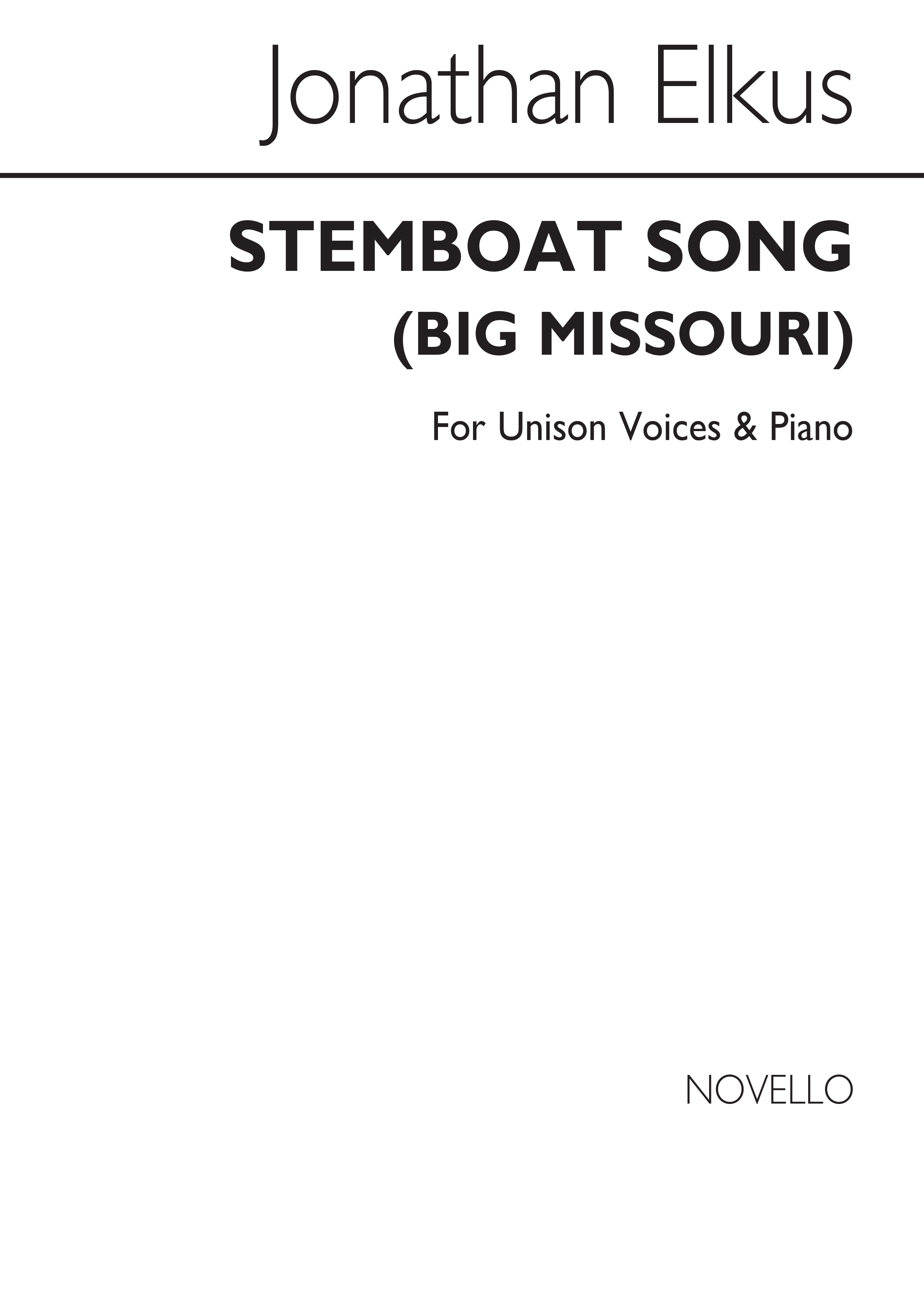 Jonathan Elkus: Steamboat Song from 'Big Missouri': Voice: Vocal Score