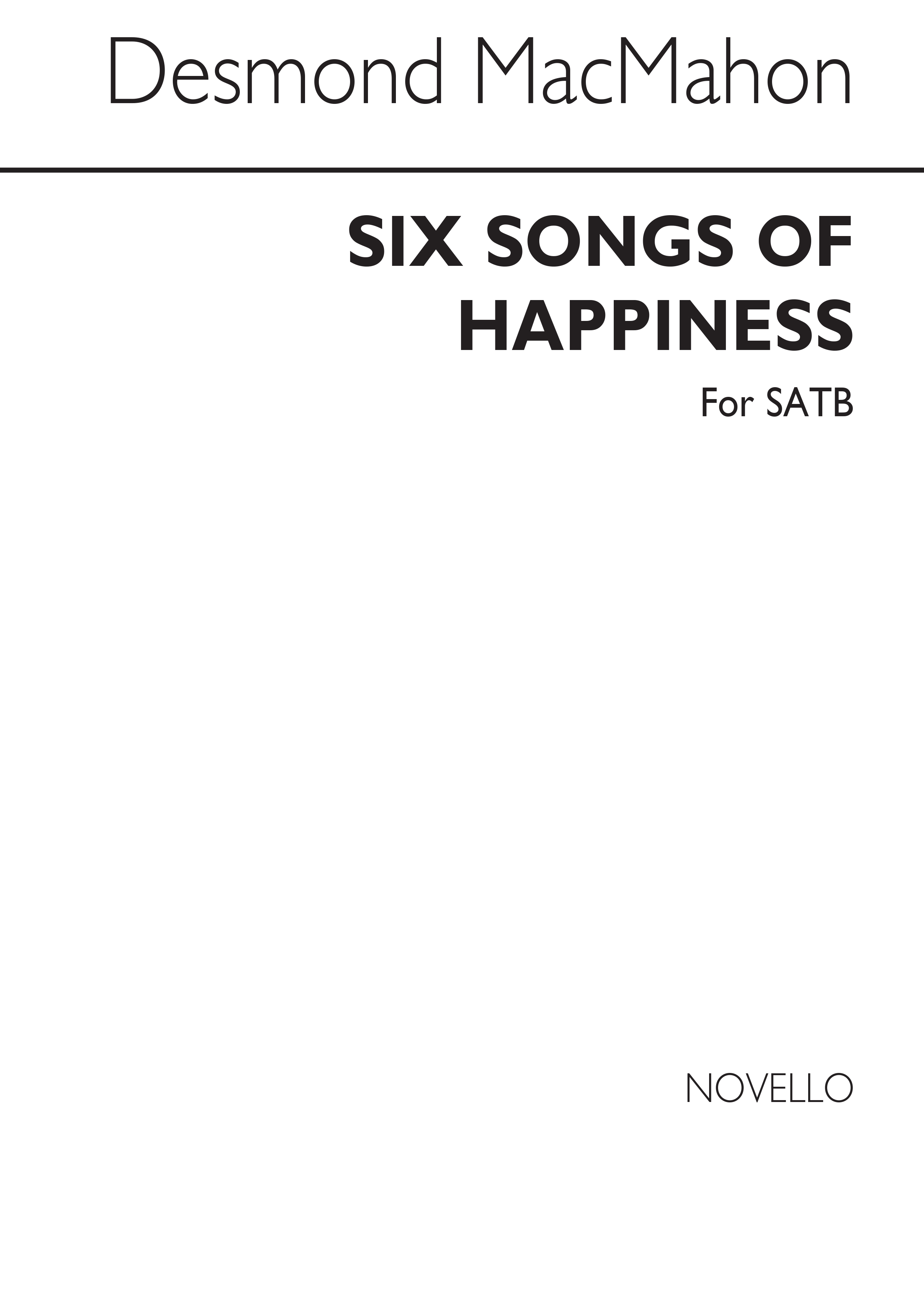 Desmond Macmahon: Six Songs Of Happiness: SATB: Vocal Score