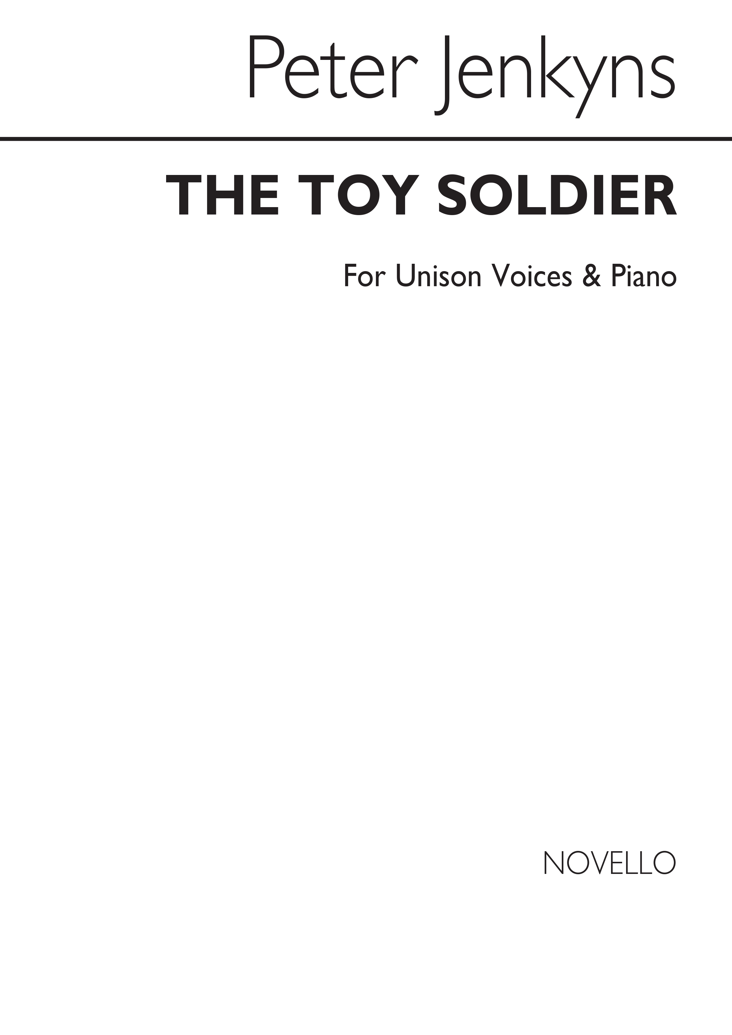 Peter Jenkyns: The Toy Soldier for Unison and Piano: Voice: Vocal Score