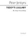 Peter Jenkyns: Teddy's Lullaby for Unison Voices and Piano: Voice: Vocal Score