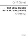 George M. Garrett: Our Soul On God: SATB: Vocal Score