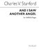 Charles Villiers Stanford: And I Saw Another Angel Satb: SATB: Vocal Score