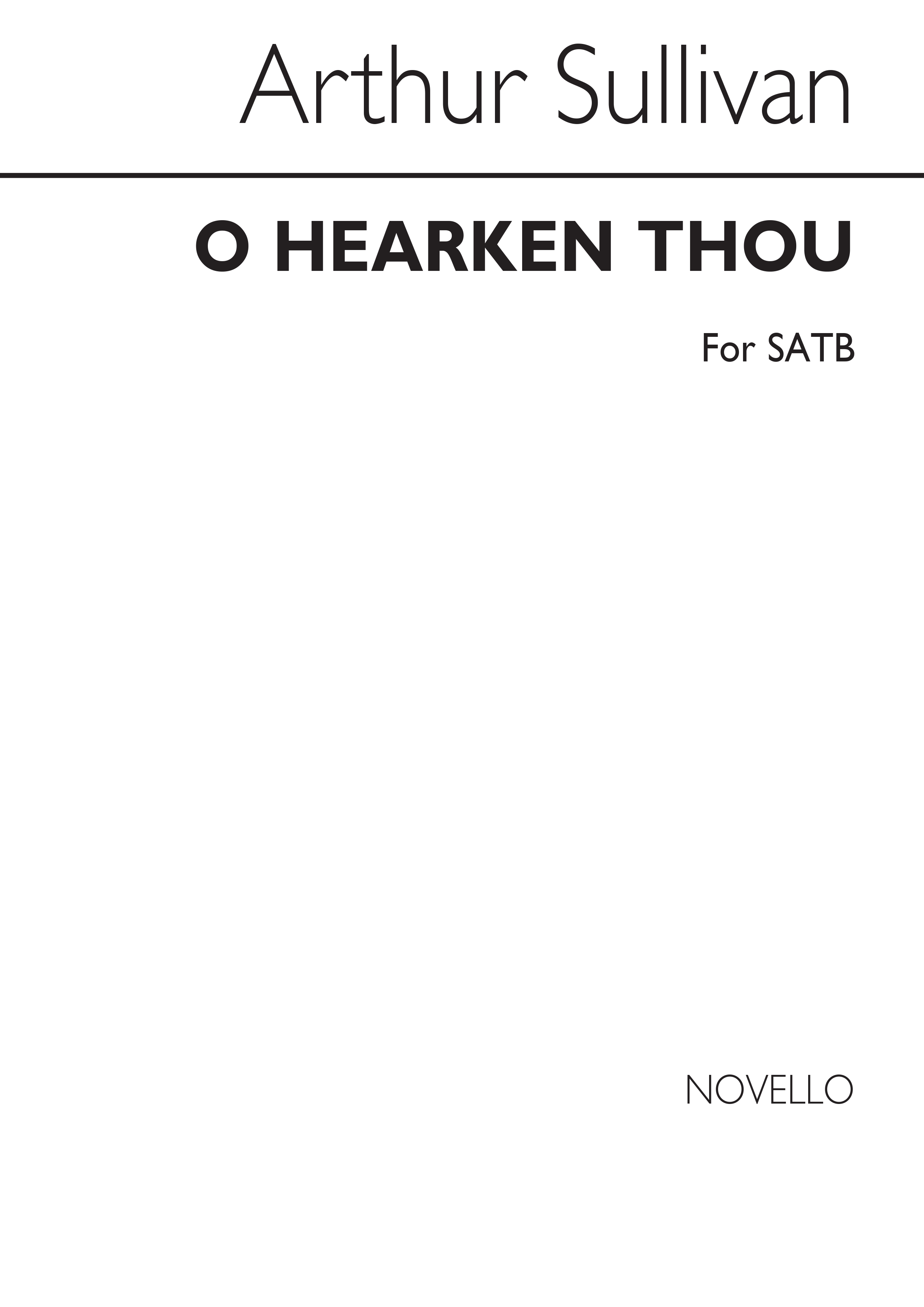 Arthur Seymour Sullivan: O Hearken Thou: SATB: Vocal Score