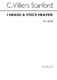 Charles Villiers Stanford: I Heard A Voice From Heaven: SATB: Vocal Score