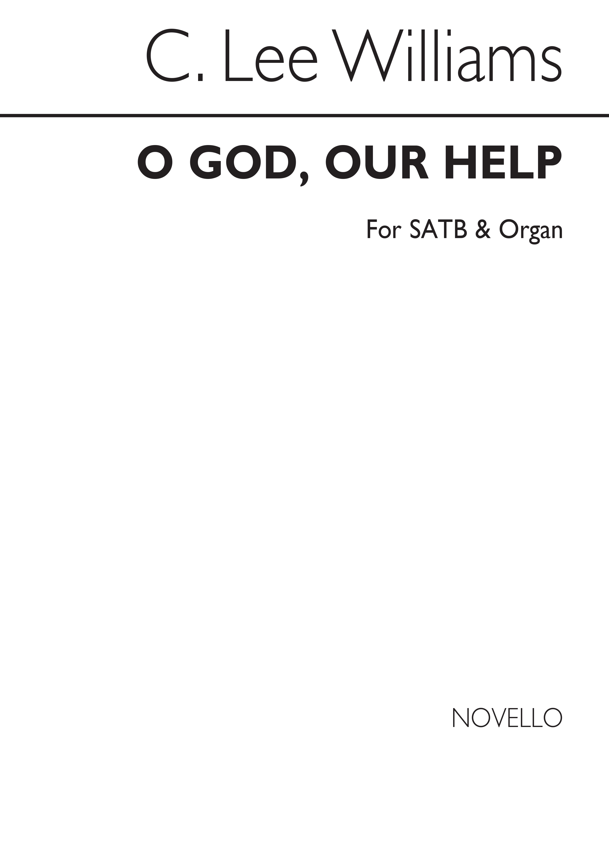 C. Lee Williams: O God  Our Help In Ages Past: SATB: Vocal Score