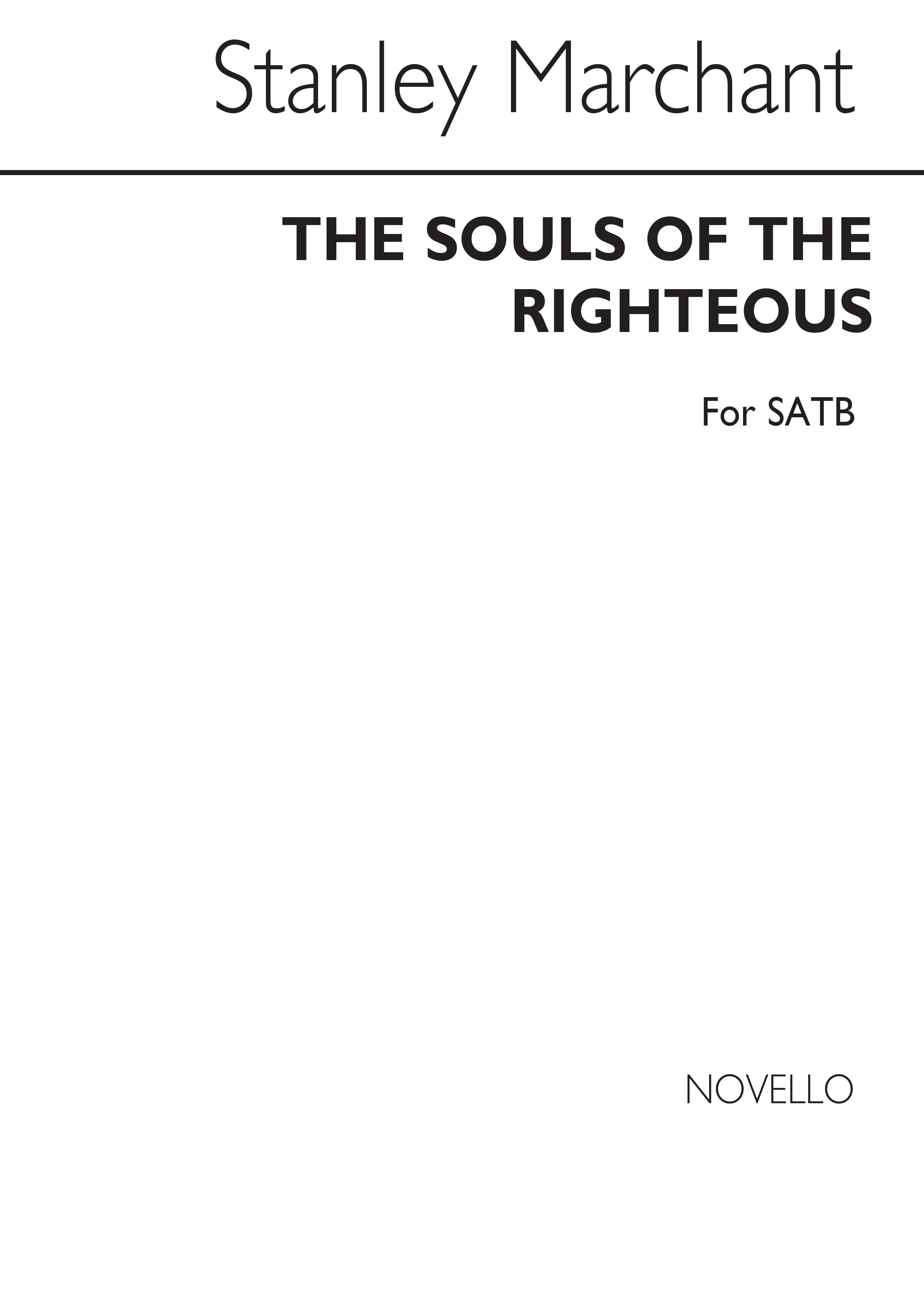 Stanley Marchant: The Souls Of The Righteous: SATB: Vocal Score
