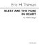 Eric Thiman: Blest Are The Pure In Heart: SATB: Vocal Score