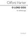 Clifford Harker: O Lord God: SATB: Vocal Score