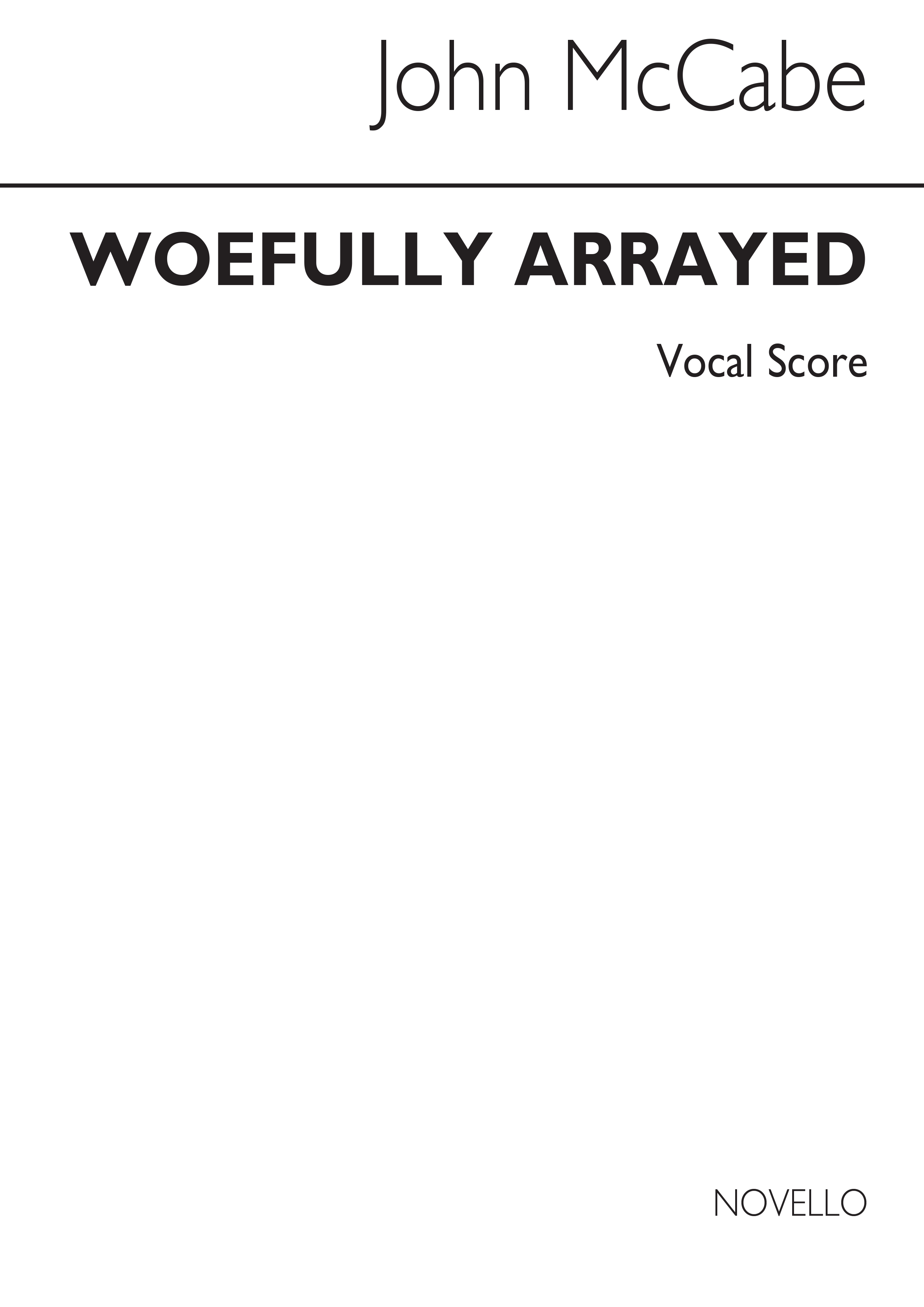 John McCabe: Woefully Arrayed for Twelve Voices: SATB: Vocal Score