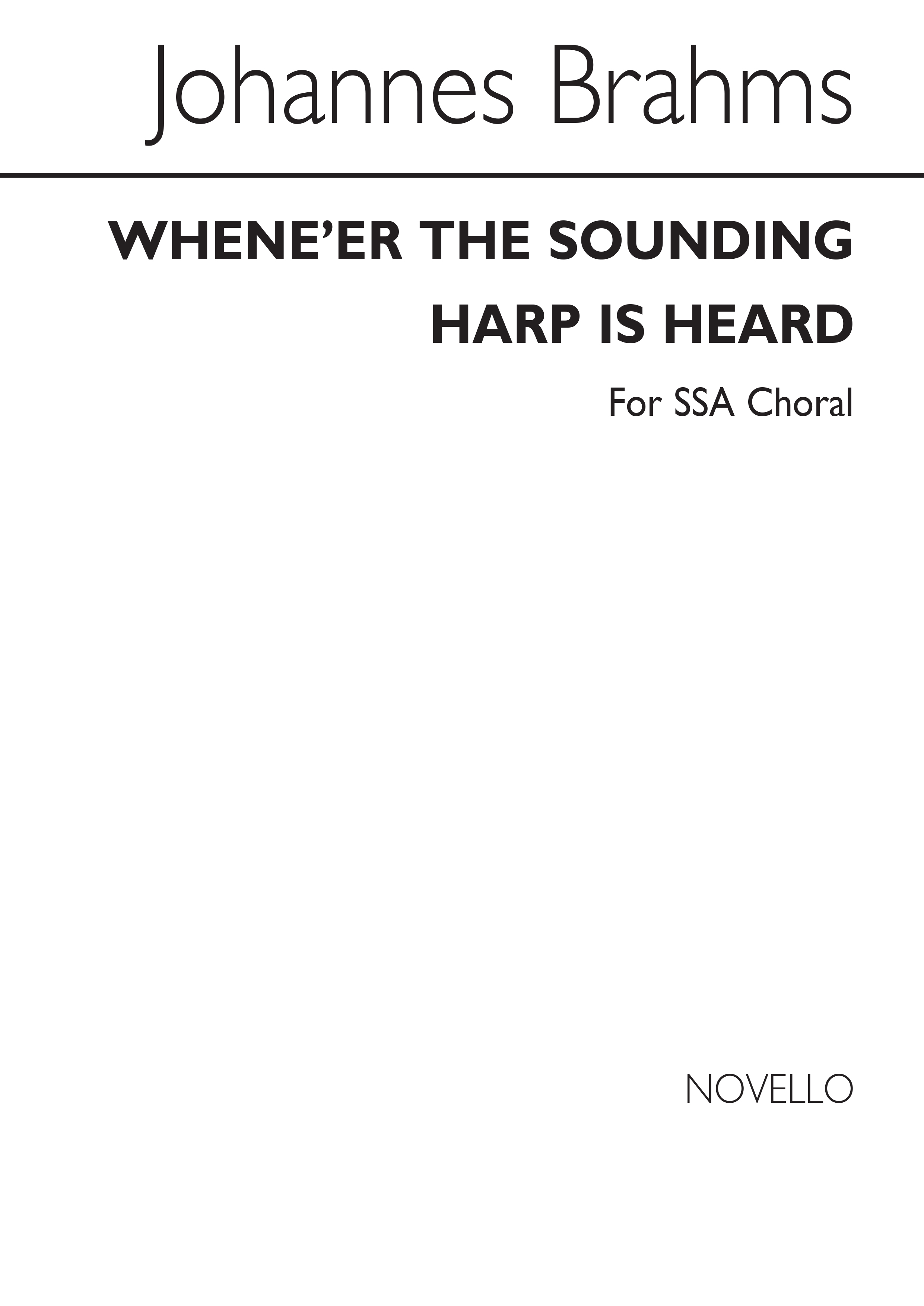 Johannes Brahms: Whene'er The Sounding Harp Is Heard: SSA: Vocal Score