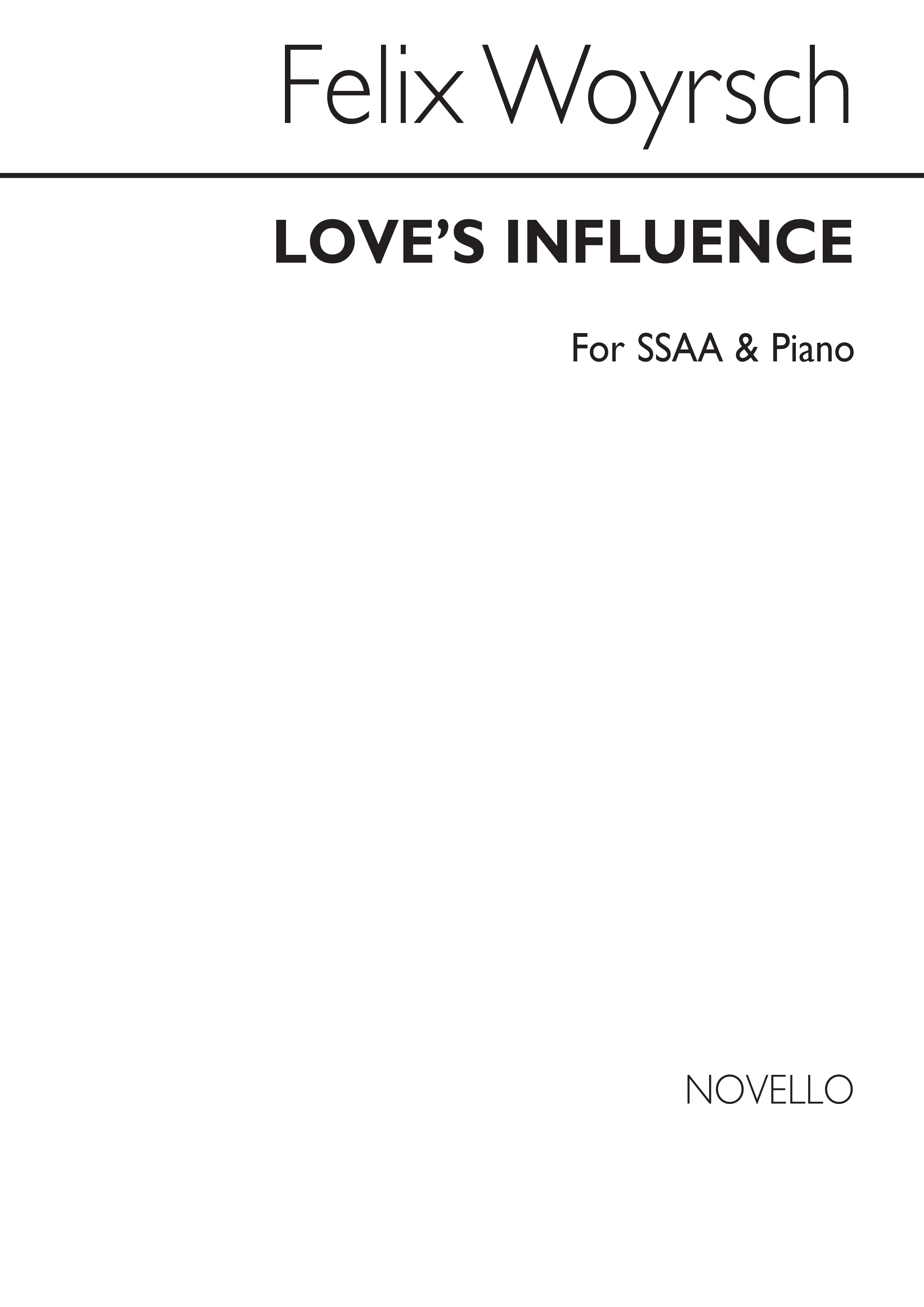 Felix Woyrsch: Love's Influence: SSAA: Vocal Score
