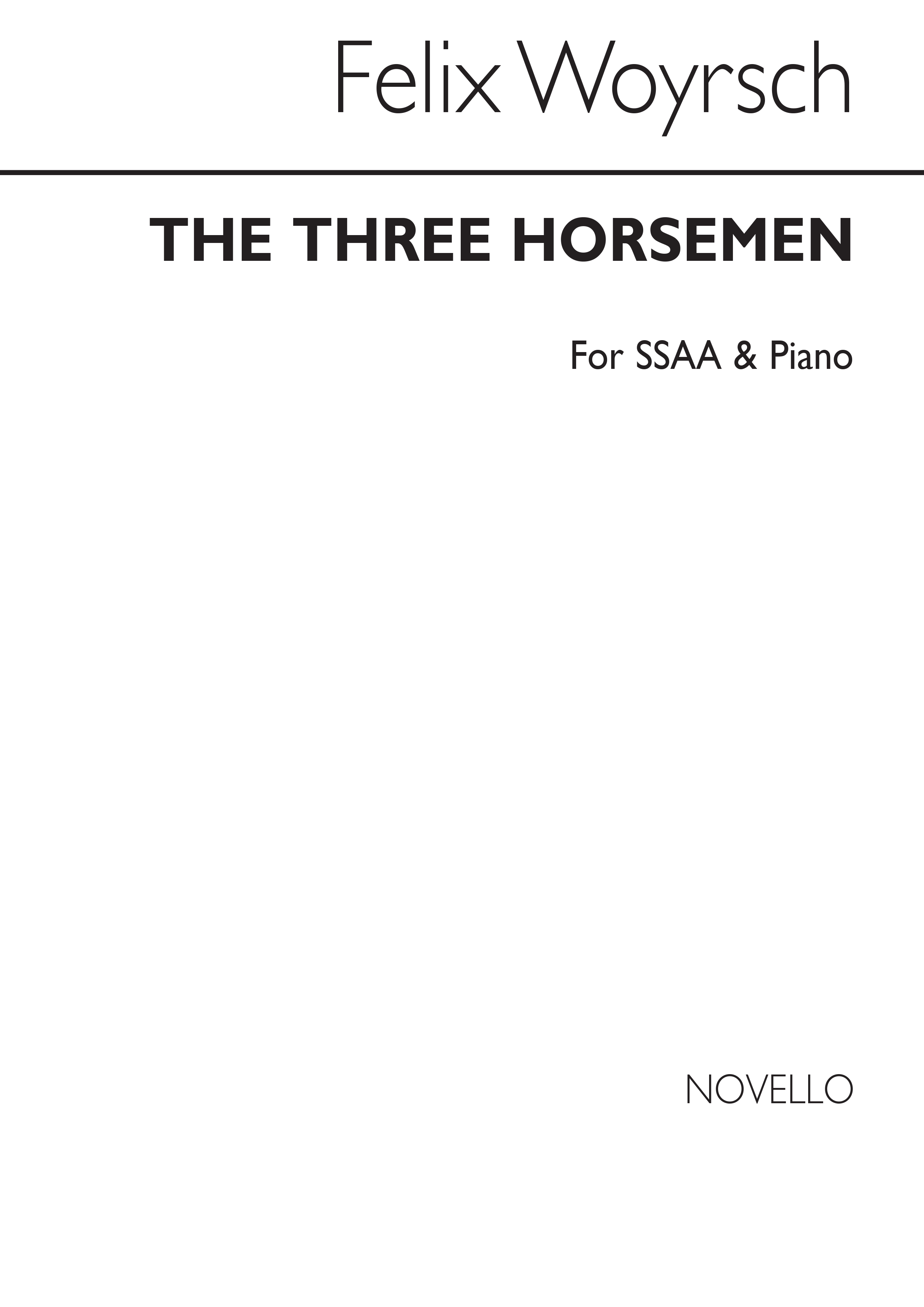 Felix Woyrsch: The Three Horsemen: SSAA: Vocal Score