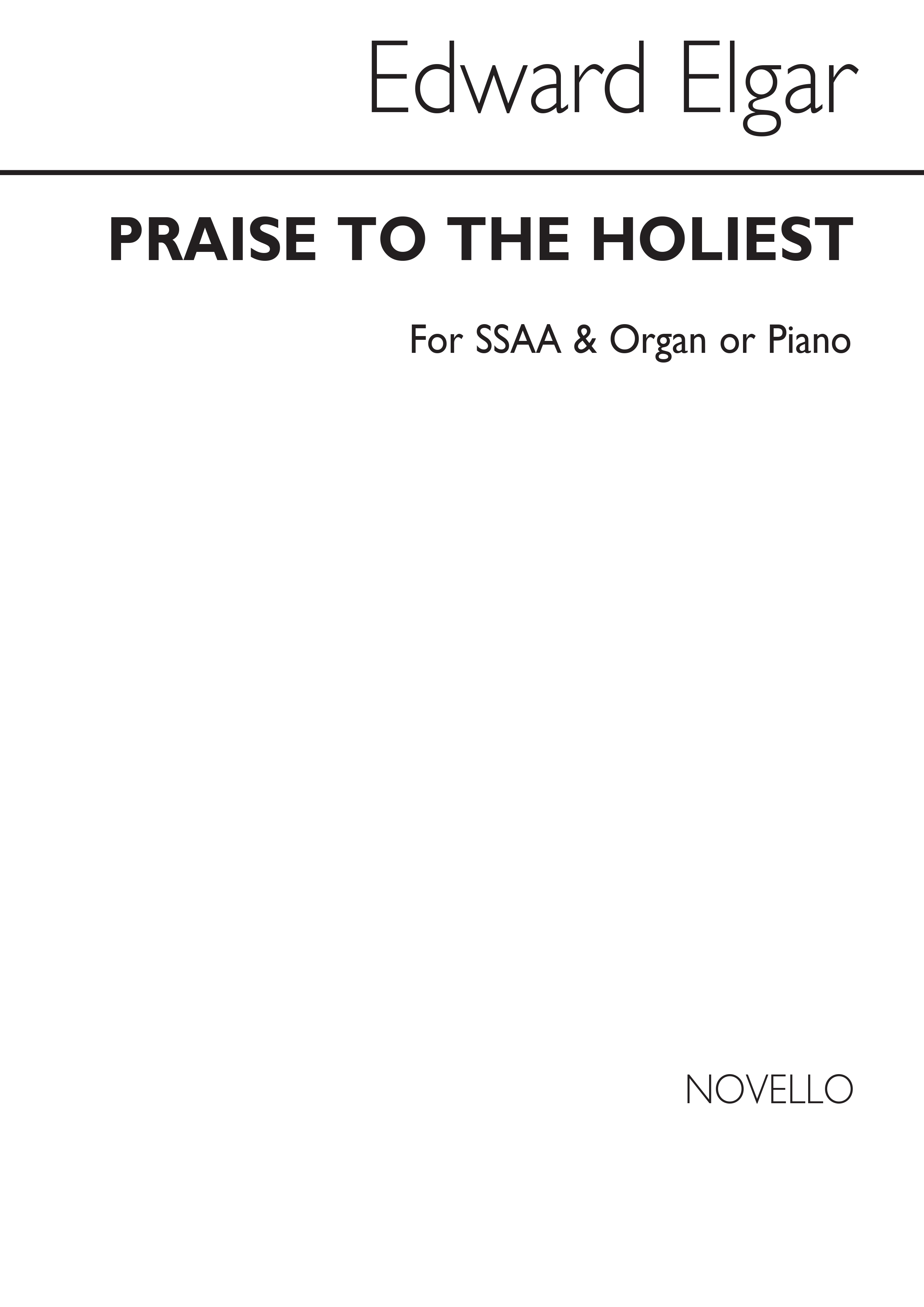 Edward Elgar: Praise To The Holiest: SSAA: Vocal Score