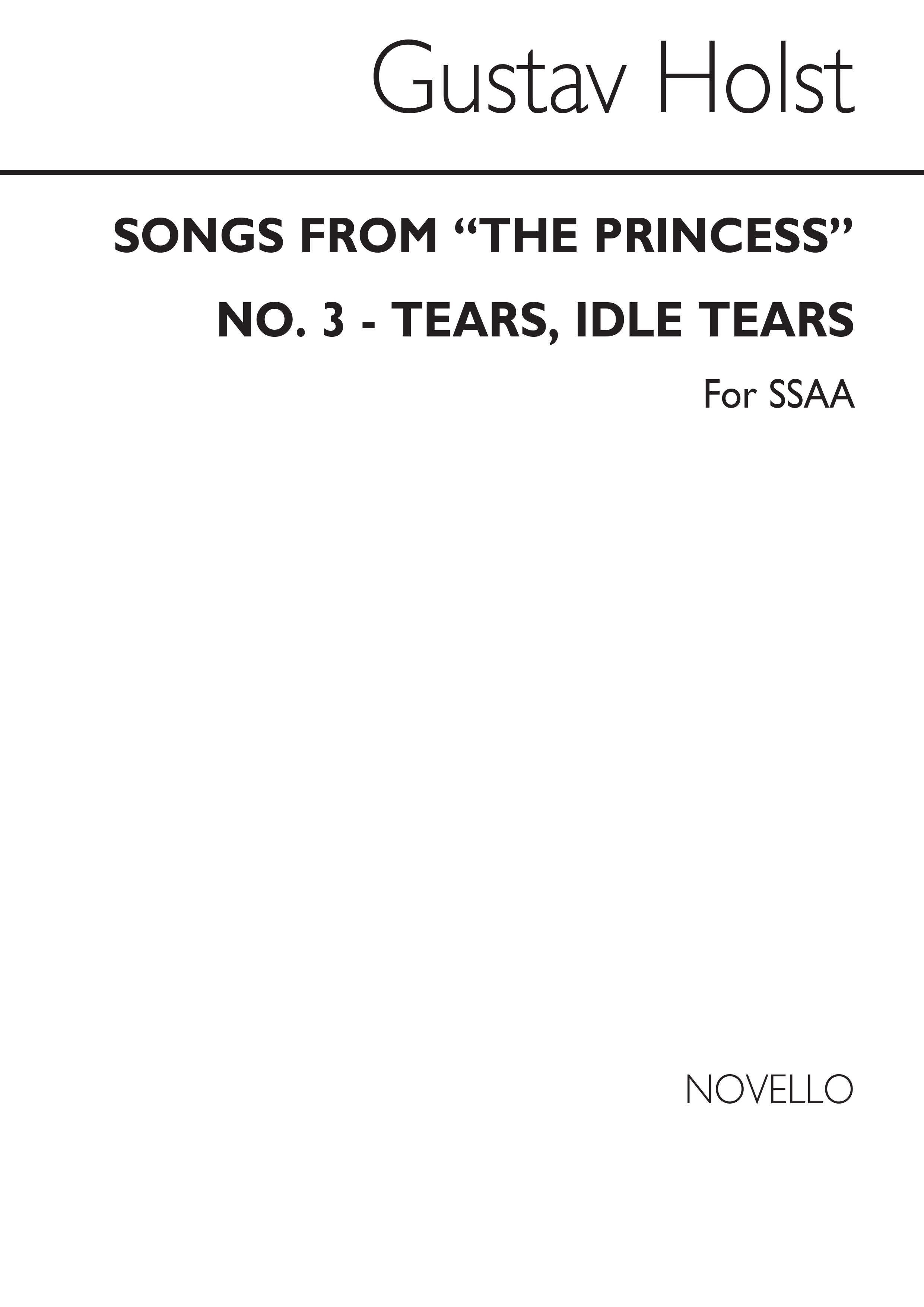 Gustav Holst: Tears Idle Tears From 'Songs From The Princess': SSAA: Vocal Score