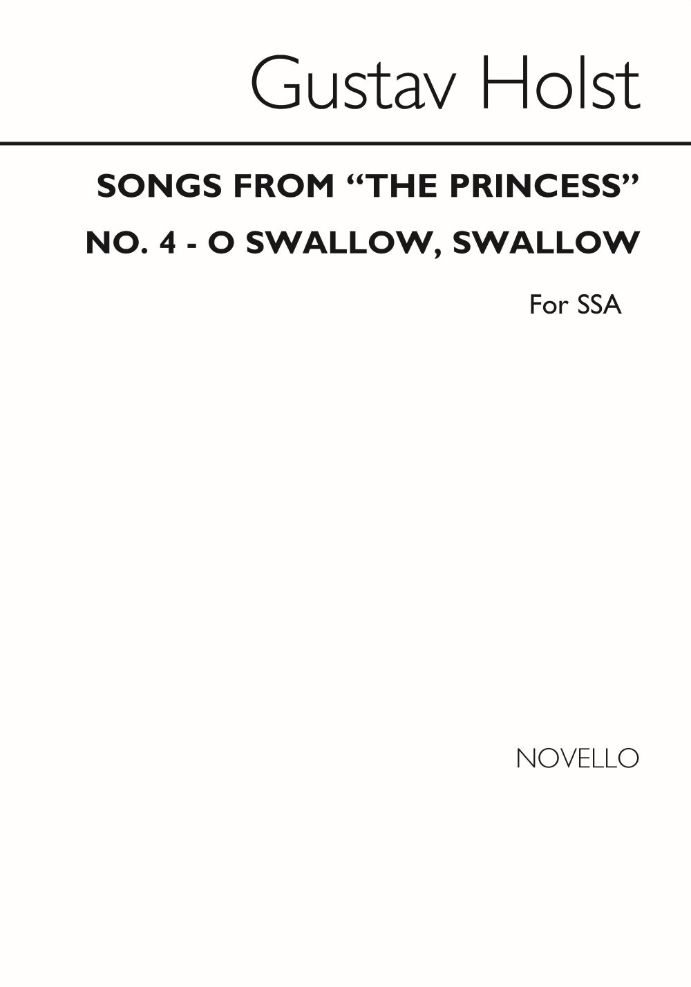 Gustav Holst: O Swallow Swallow From Songs From The Princess: SSA: Vocal Score