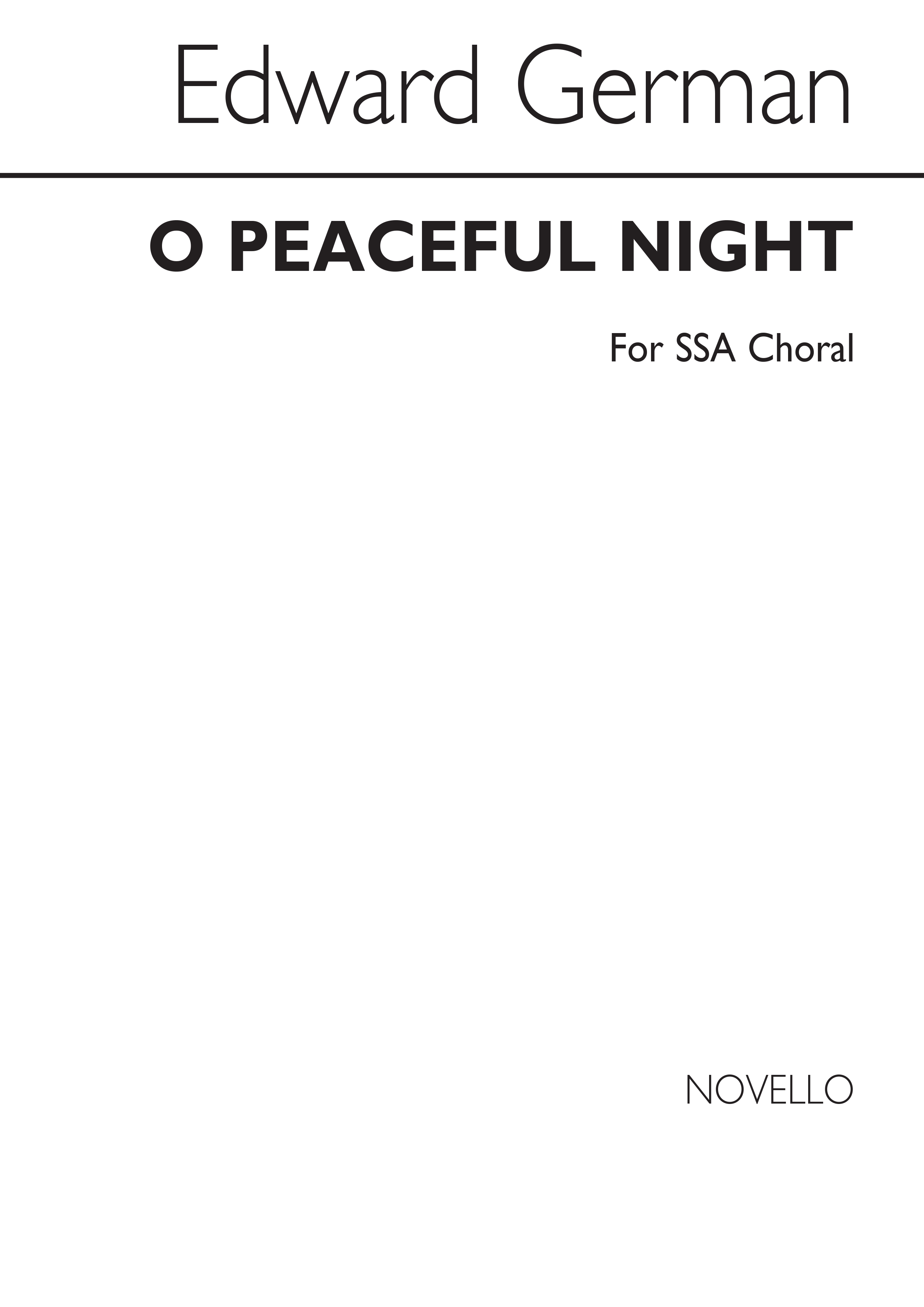 Edward German: German O Peaceful Night Ssa: SSA: Vocal Score