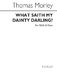 Thomas Morley: What Saith My Dainty Darling: SSAA: Vocal Score