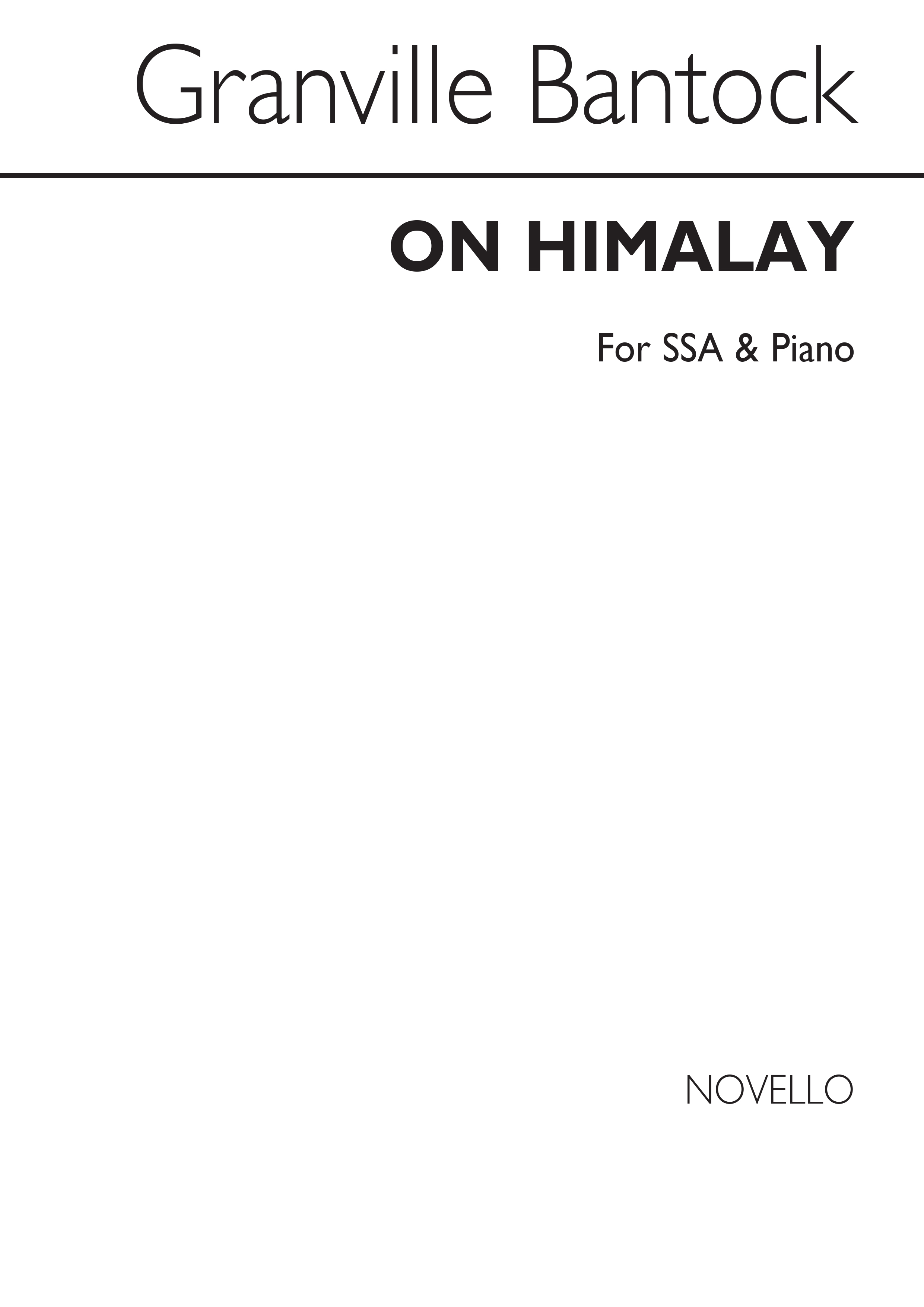 Granville Bantock: Granville Bantock On Himalay Ssa/Piano: SSA: Vocal Score