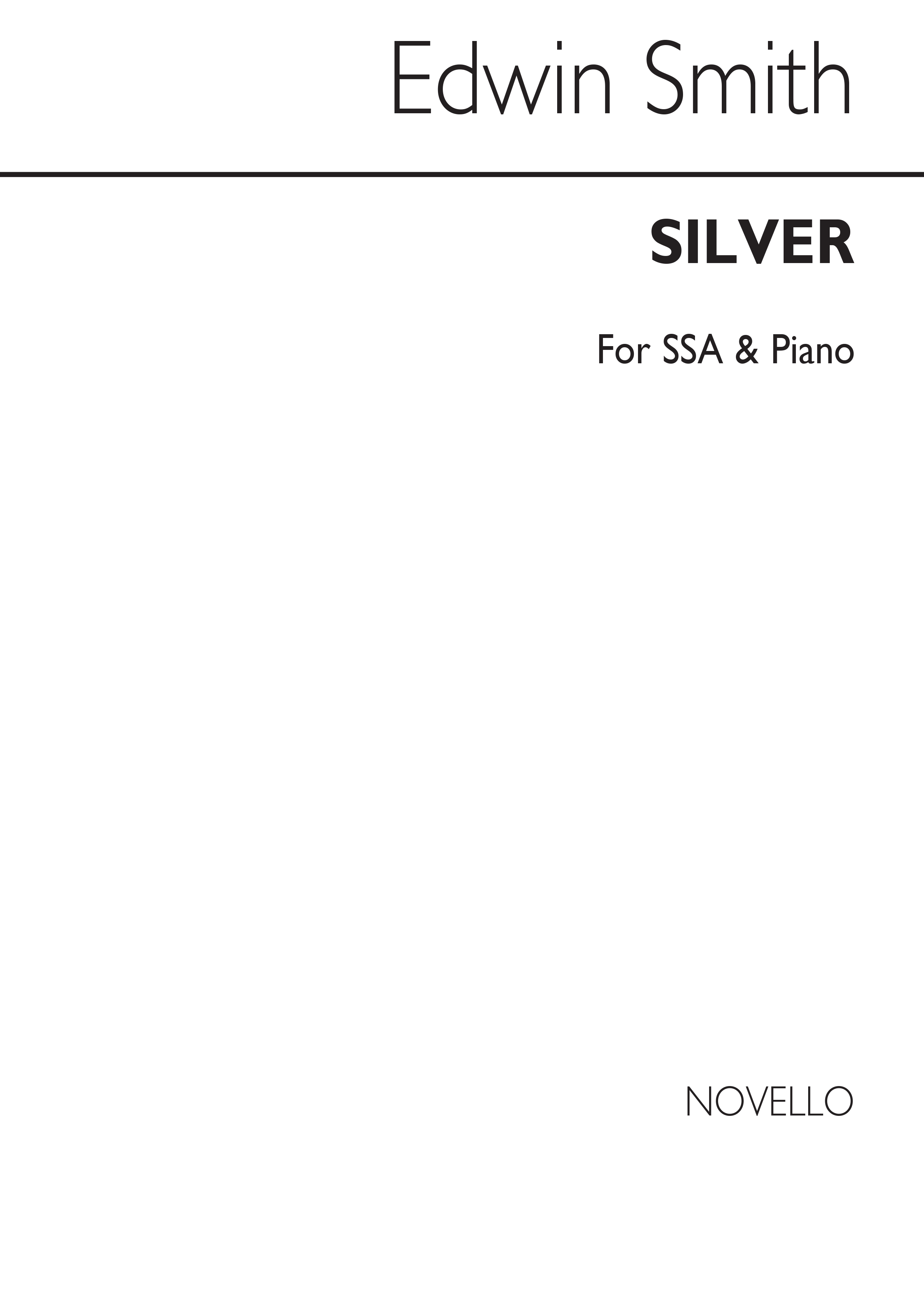 Edwin Smith: Silver: SSA: Vocal Score
