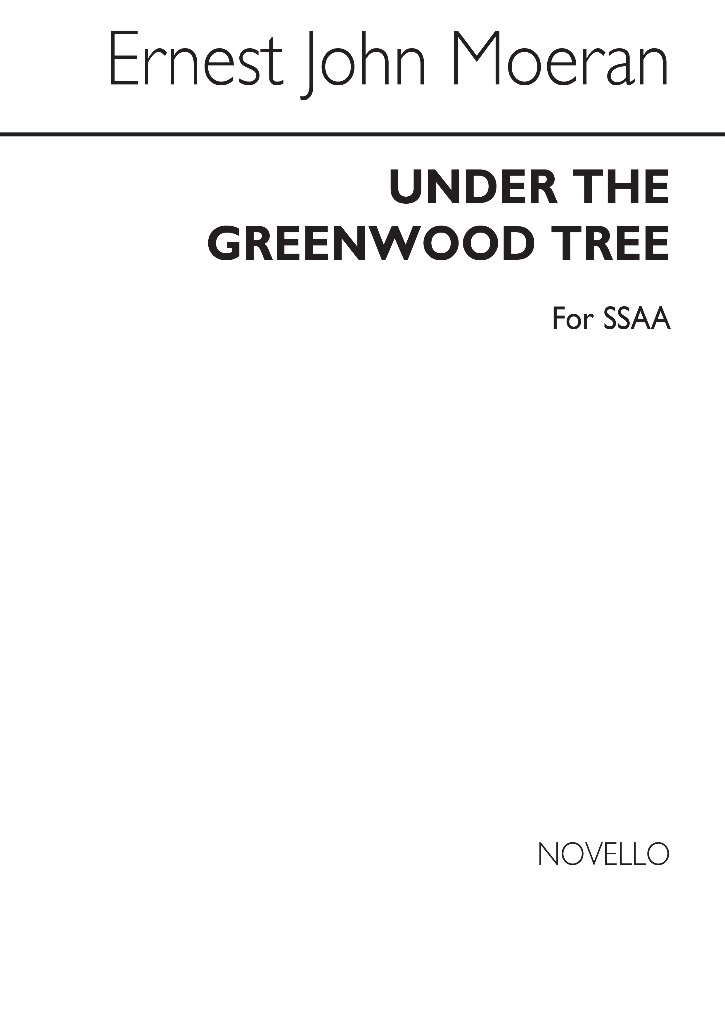 E.J. Moeran Shakespeare: Under The Greenwood Tree: SSAA: Vocal Score