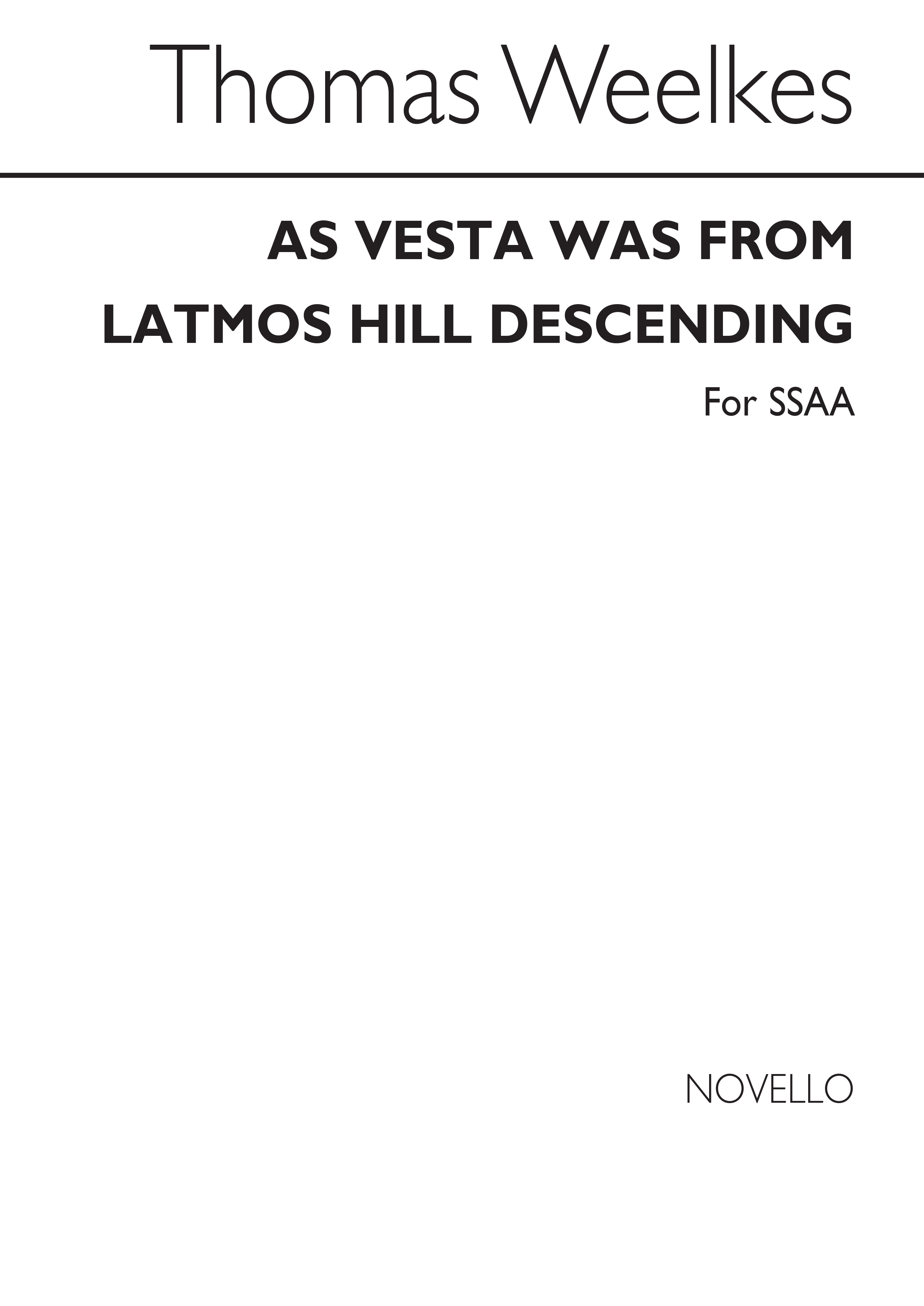 Thomas Weelkes: As Vesta Was From Latmos Hill Descending (SSAA): SSAA: Vocal