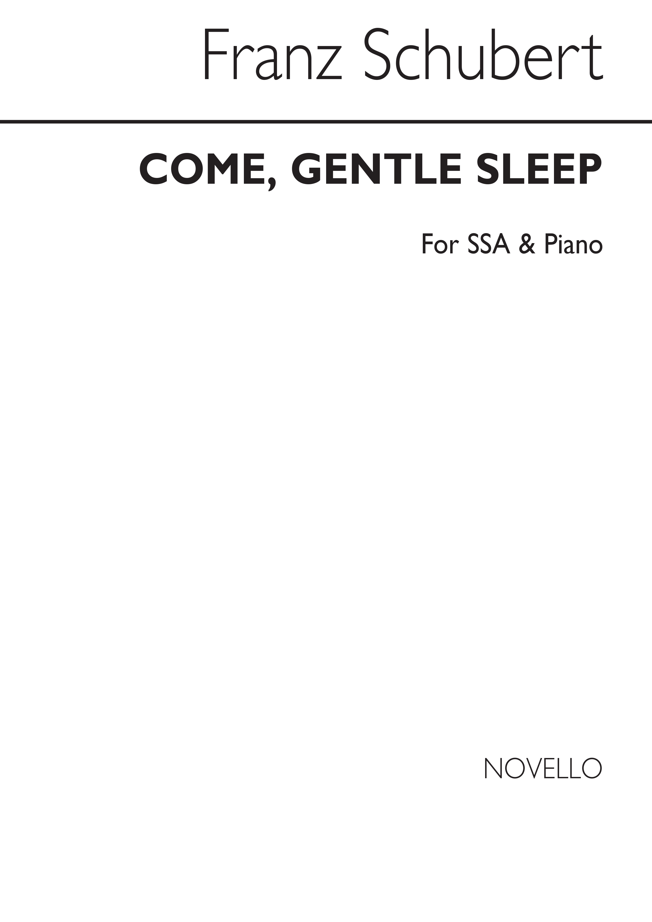 Franz Schubert: Come  Gentle Sleep: SSA: Vocal Score