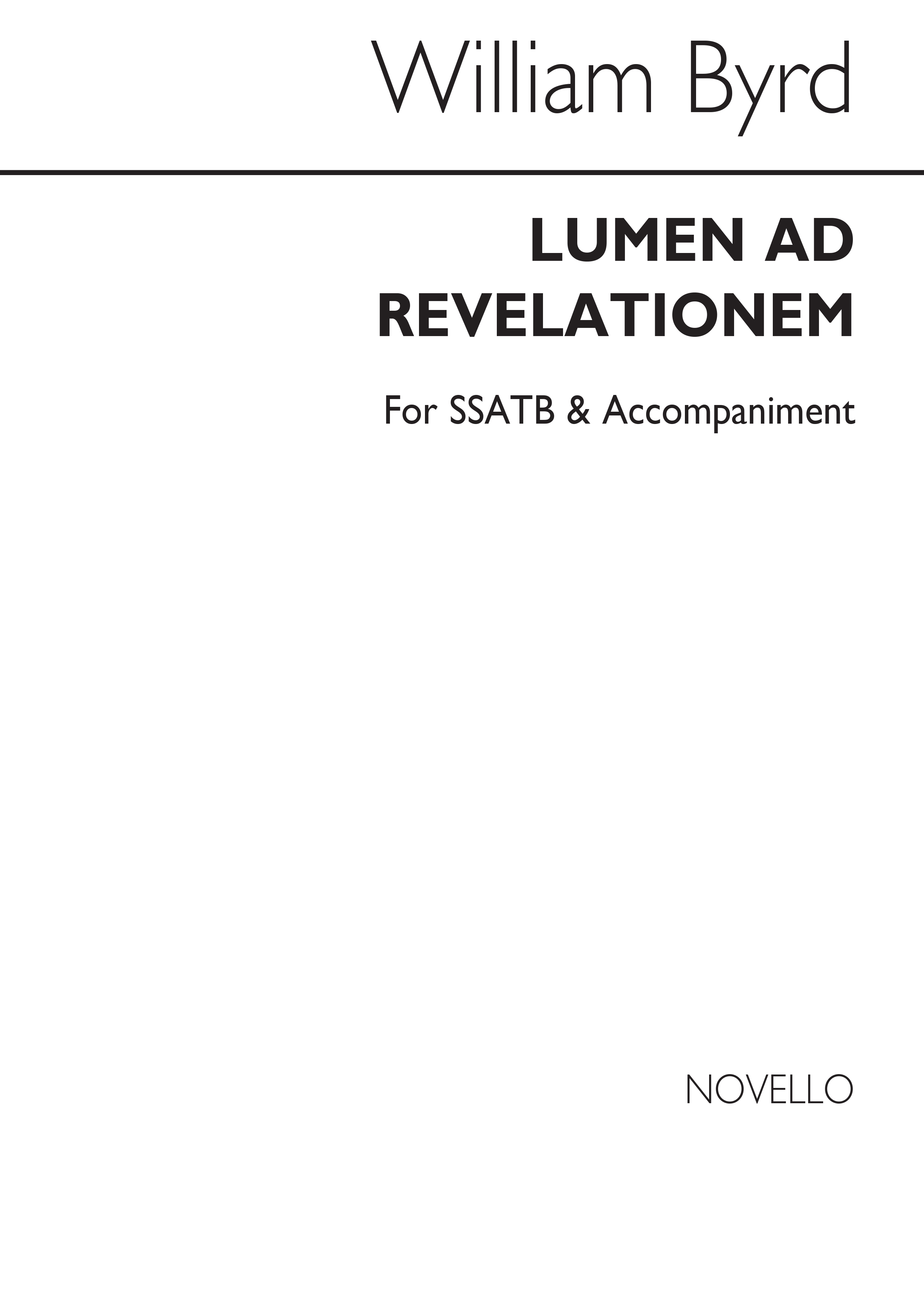 William Byrd: Lumen Ad Revelationem: SATB: Vocal Score
