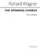 Richard Wagner: The Spinning Chorus Ss And Piano: Upper Voices: Vocal Score