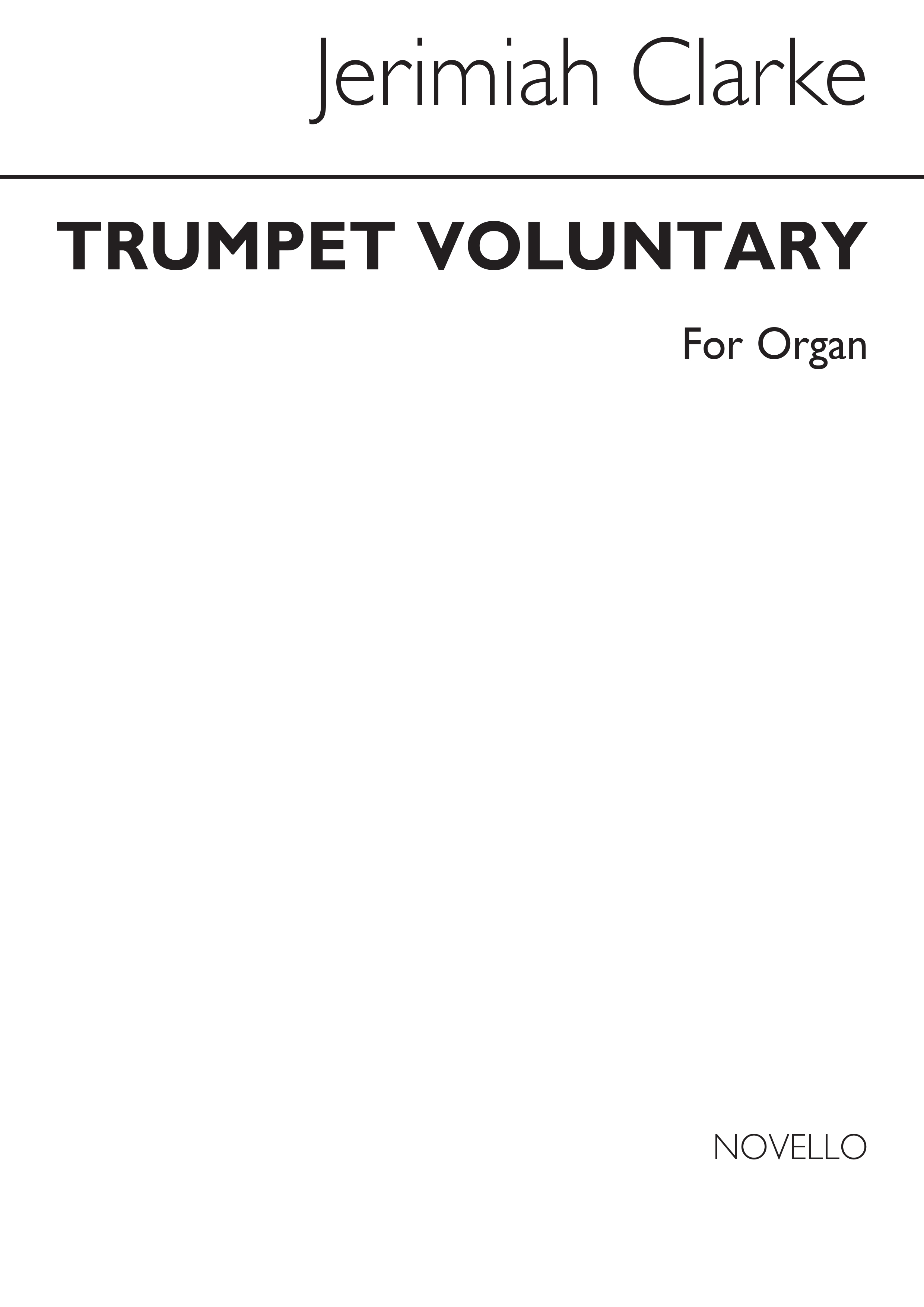 Jeremiah Clarke: Trumpet Voluntary (Ratcliffe): Organ: Instrumental Work