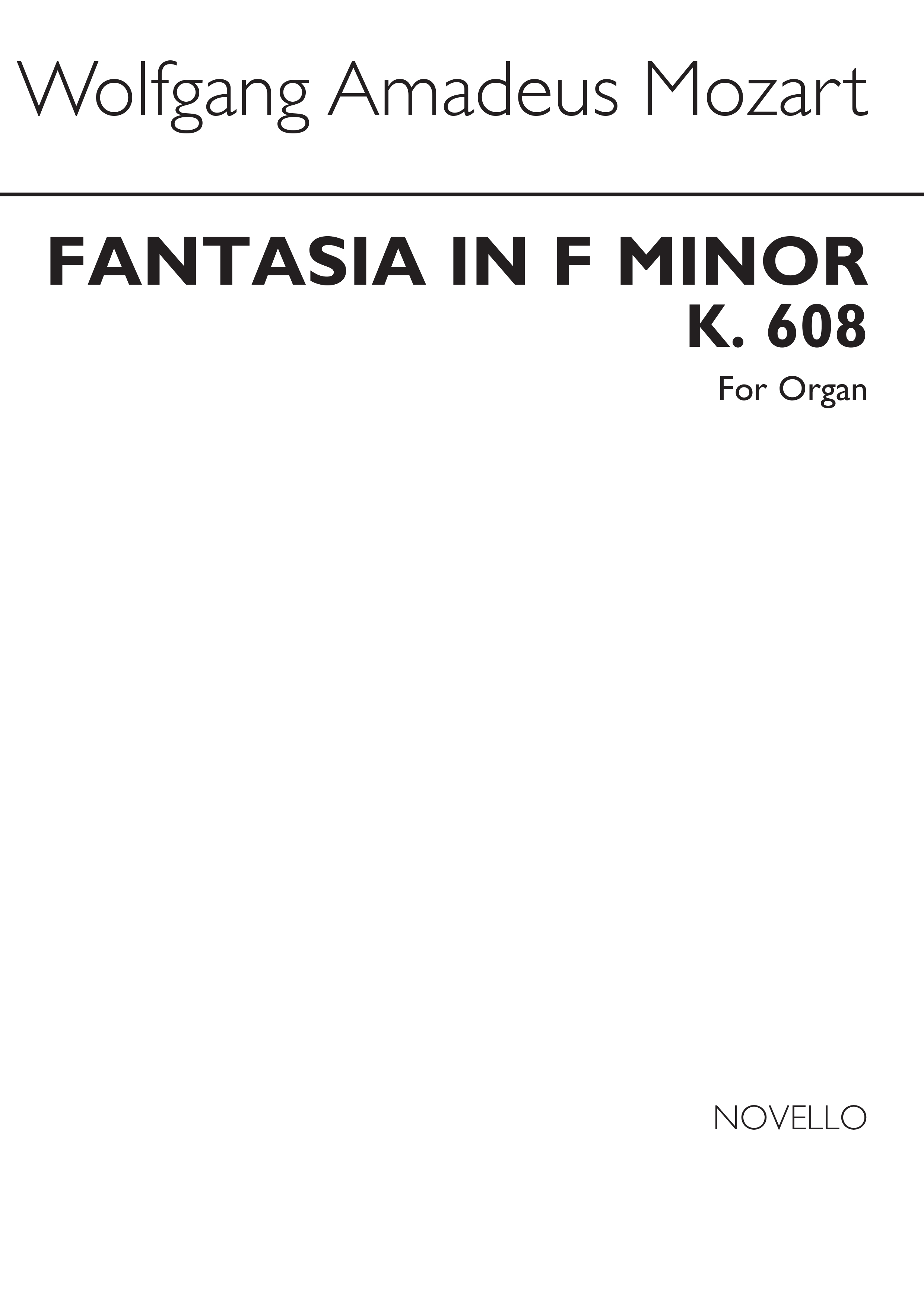 Wolfgang Amadeus Mozart: Fantasia In F Minor K.608 (Emery): Organ: Instrumental