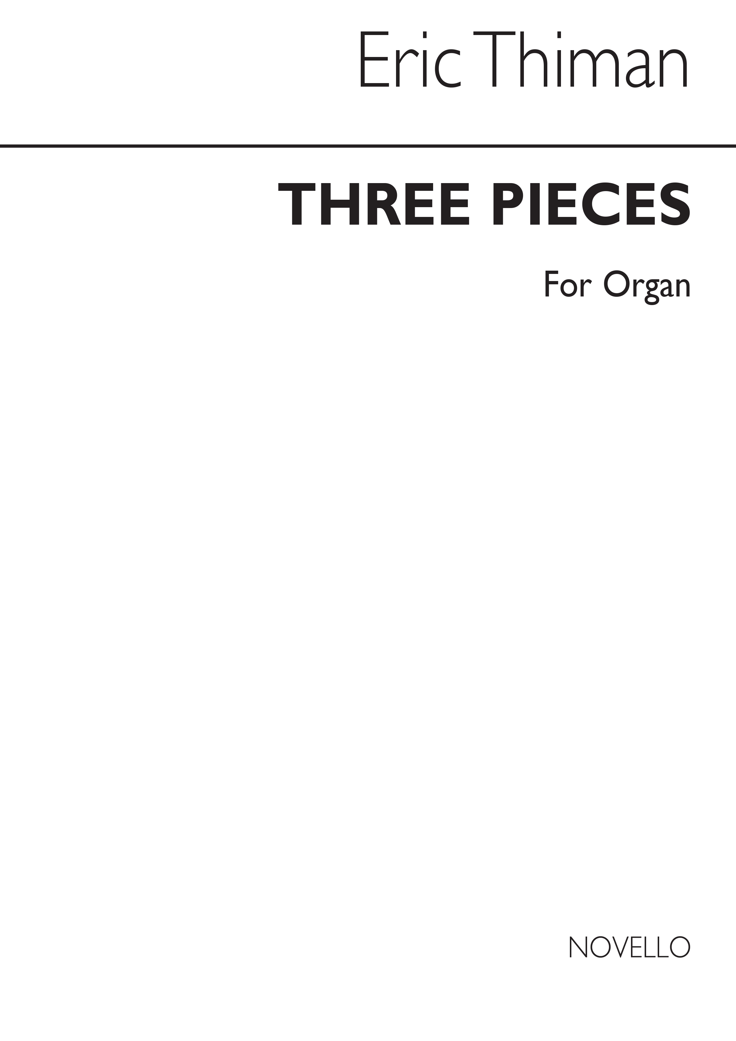 Eric Thiman: Three Pieces for Organ: Organ: Instrumental Work