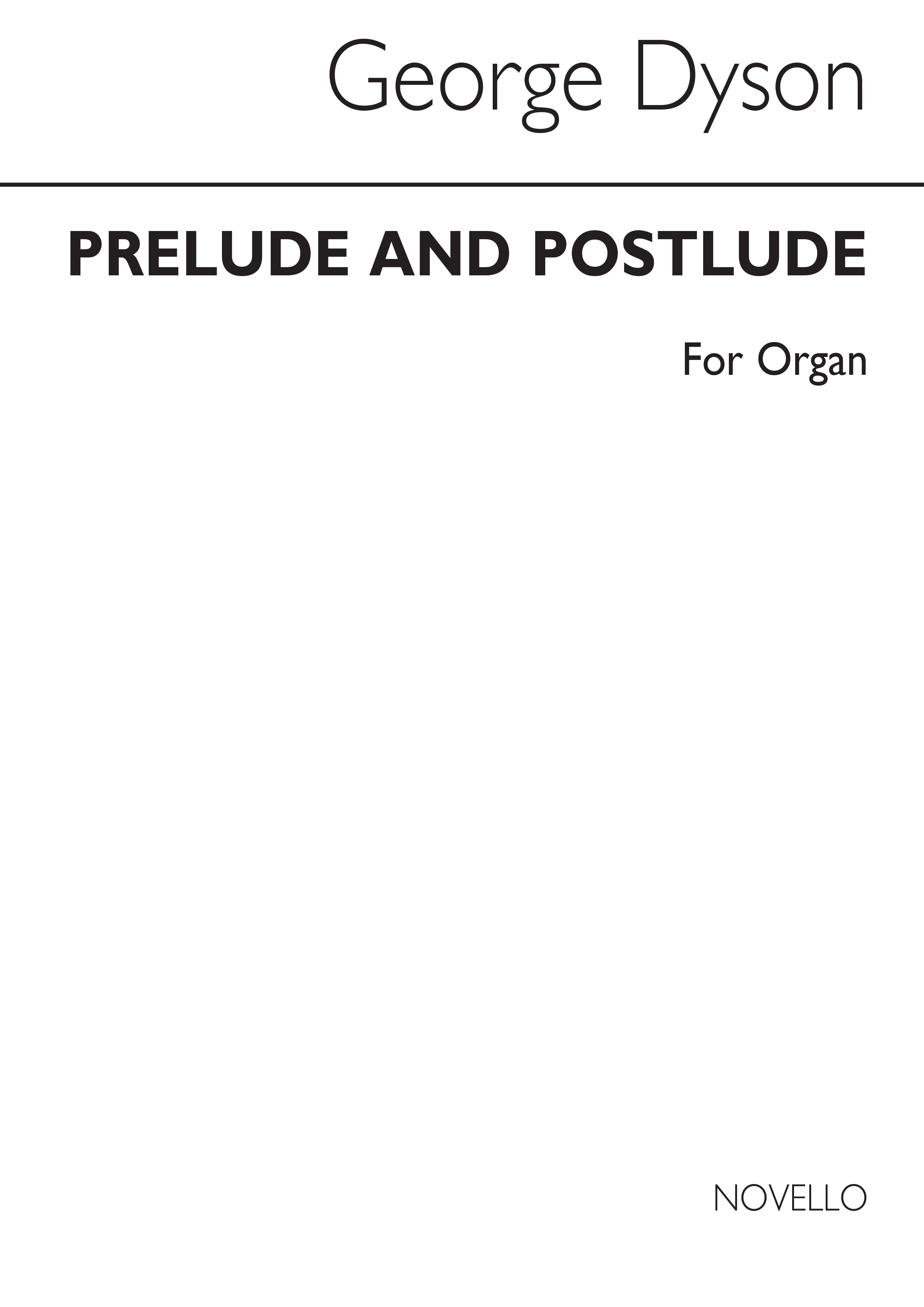 George Dyson: Prelude And Postlude for Organ: Organ: Instrumental Album