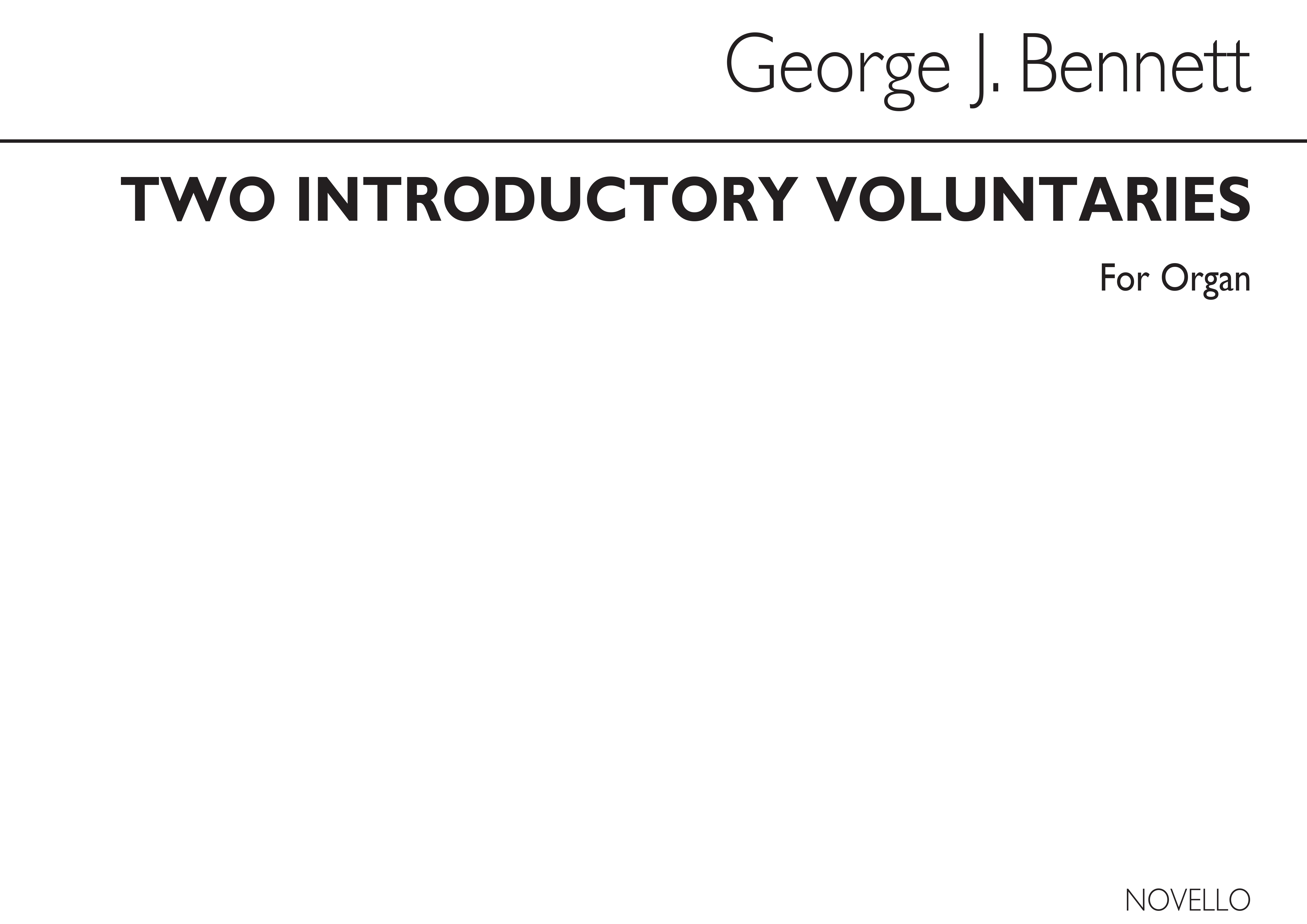 George J. Bennett: Two Introductory Voluntaries: Organ: Instrumental Work