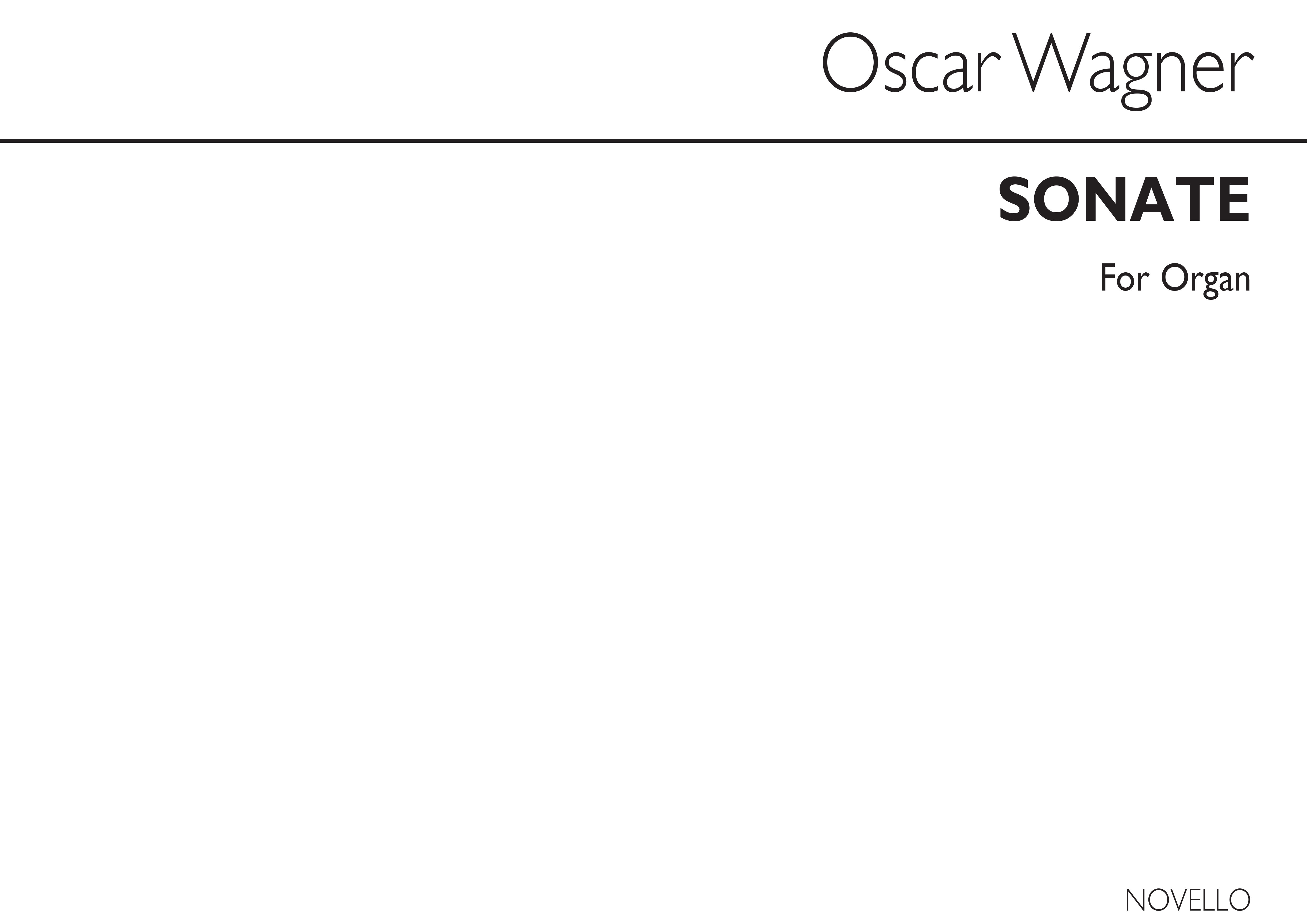 Oskar Wagner: Sonate Organ: Organ: Instrumental Work