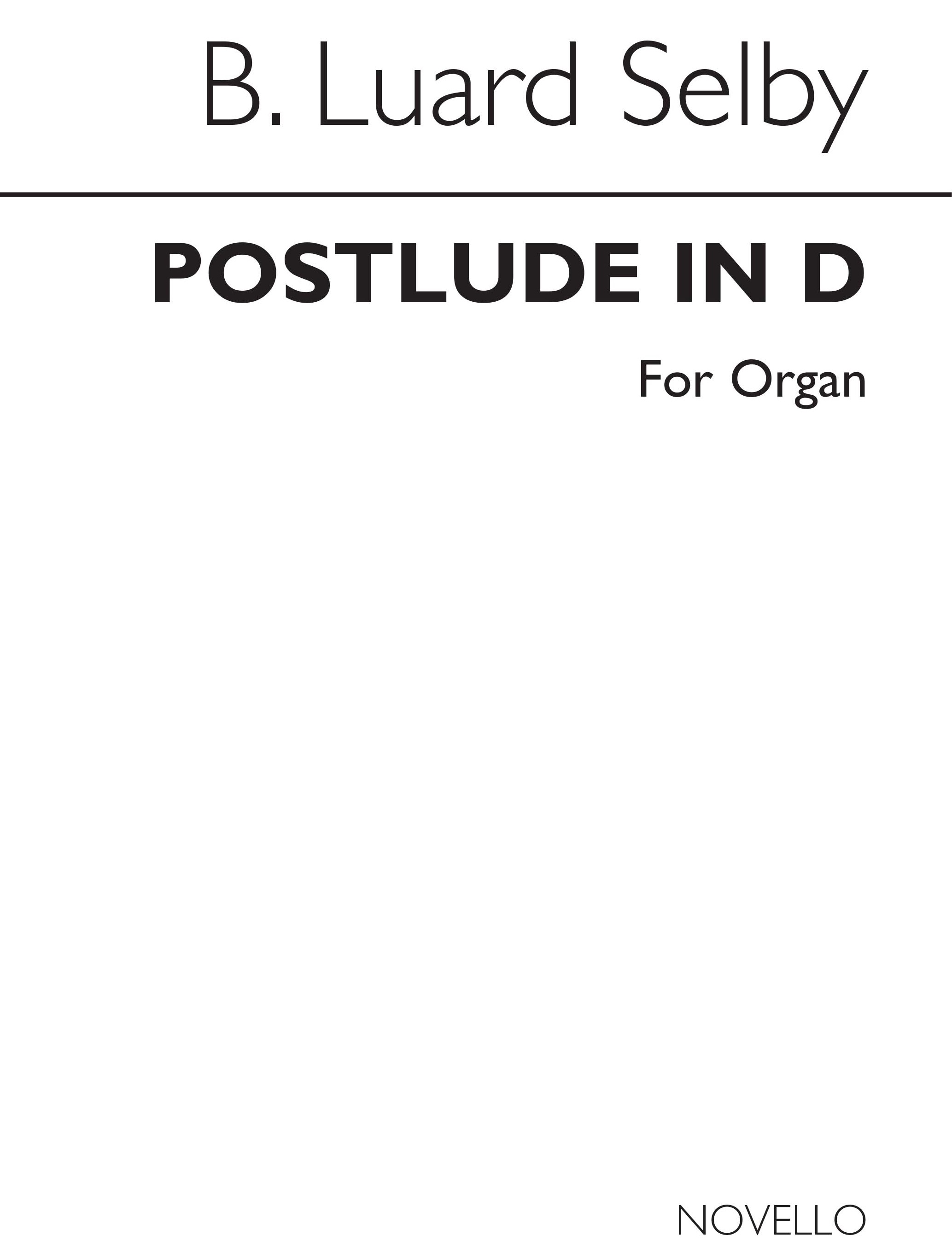 Bertram Luard-Selby: Postlude In D: Organ: Instrumental Work