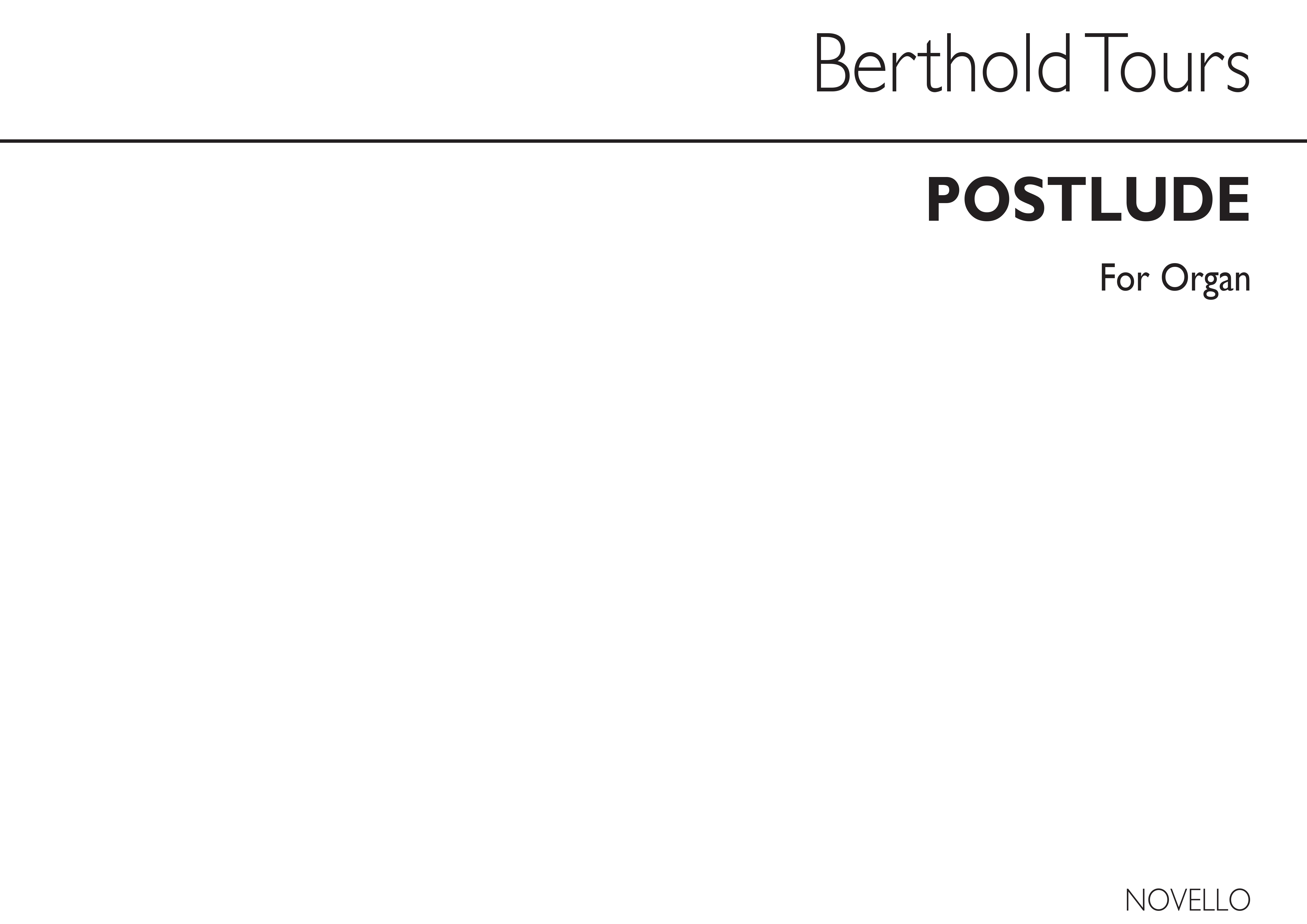 Berthold Tours: Postlude For Organ: Organ: Instrumental Work