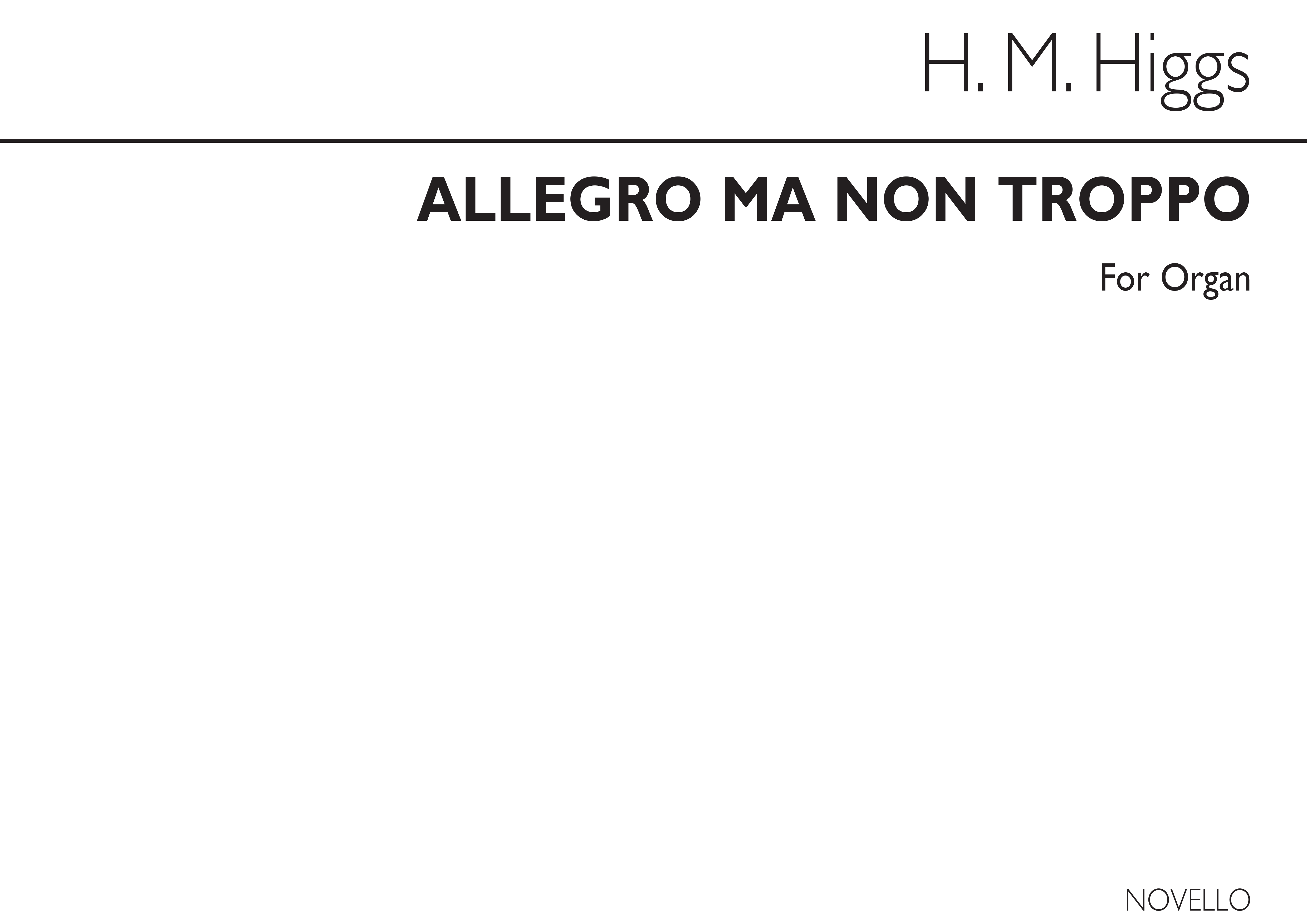Henry Marcellus Higgs: Allegro Ma Non Troppo Organ: Organ: Instrumental Work