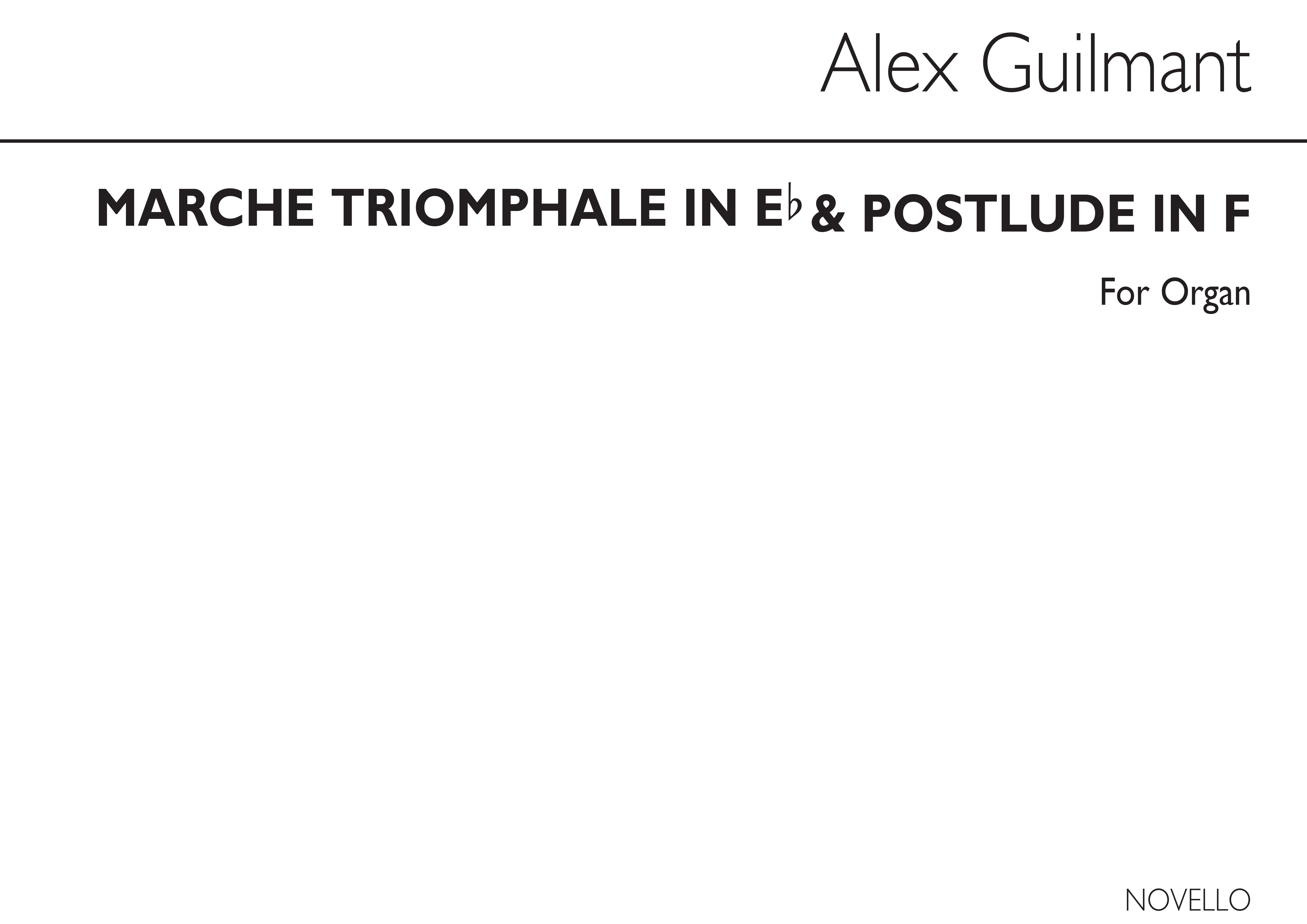 Alexandre Guilmant: Marche Triomphale In E Flat And Postlude In F: Organ:
