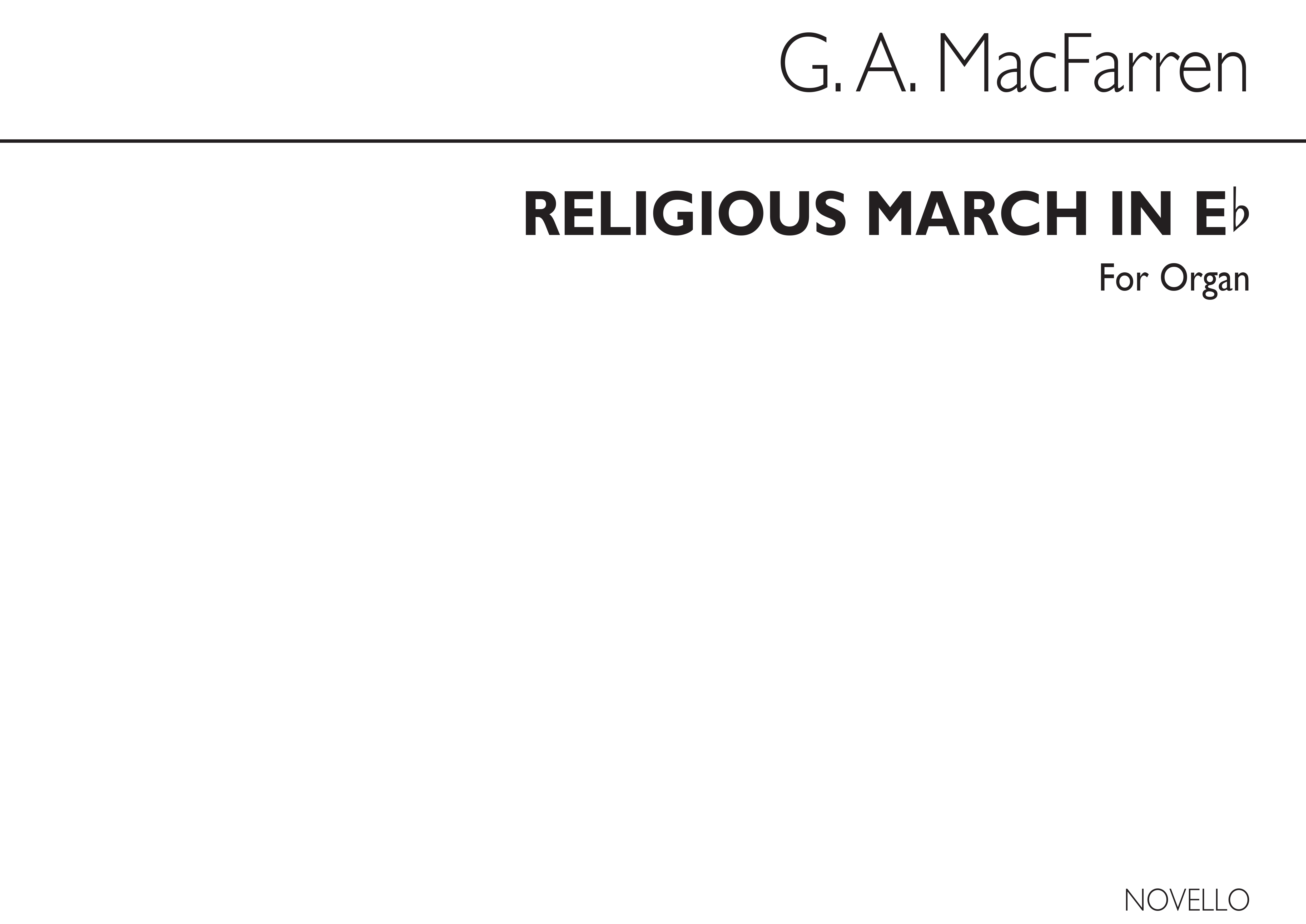George Alexander MacFarren: Religious March In E Flat: Organ: Instrumental Work
